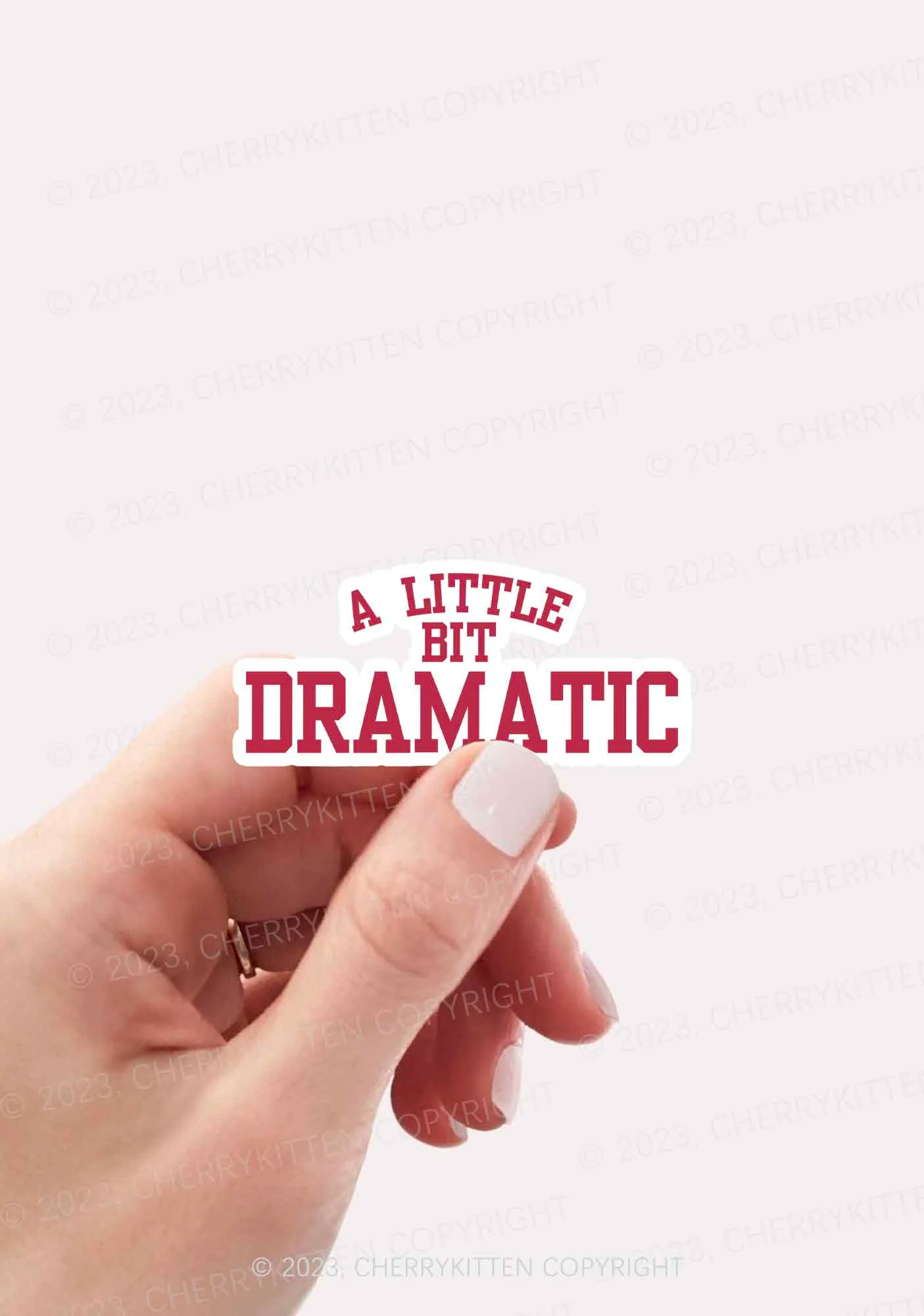 A Little Bit Dramatic 1Pc Y2K Sticker Cherrykitten - Image 2