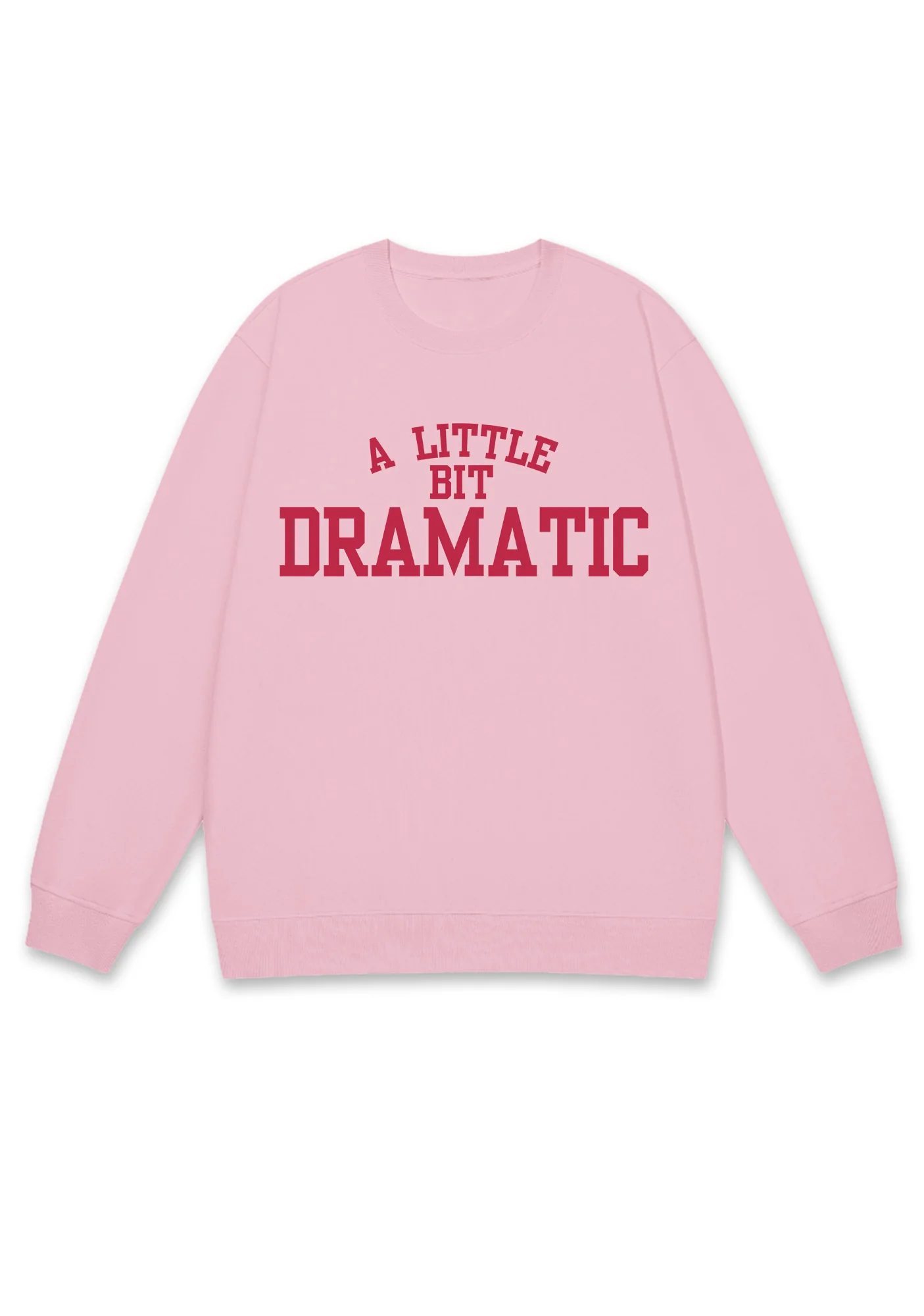 A Little Bit Dramatic Y2K Sweatshirt - Image 6