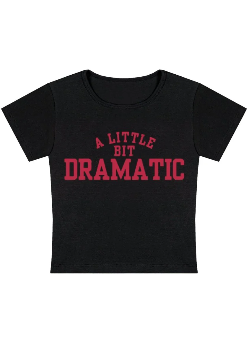 A Little Bit Dramatic Y2k Baby Tee - Image 5