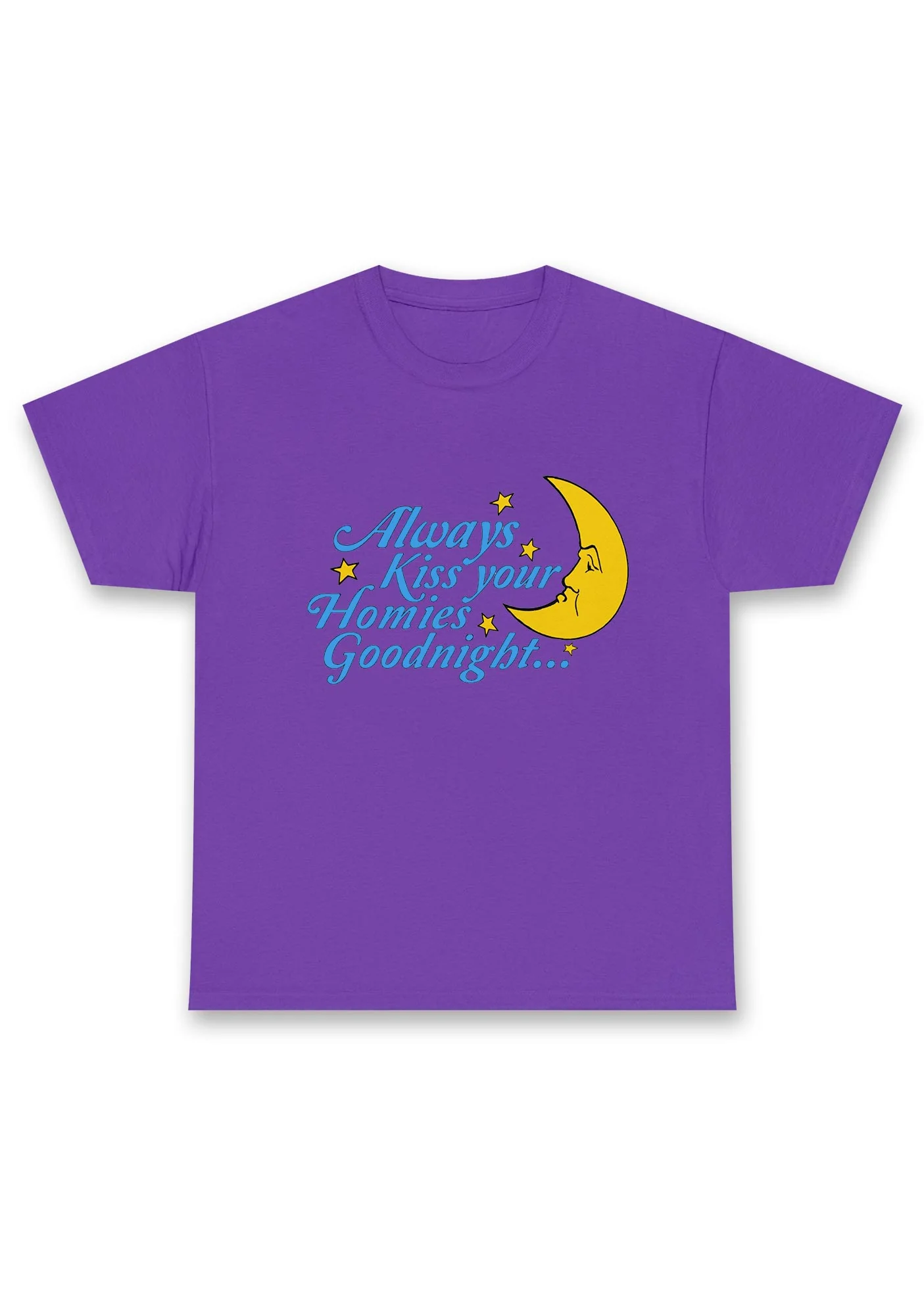 Always Kiss Your Homies Goodnight Chunky Shirt - Image 7