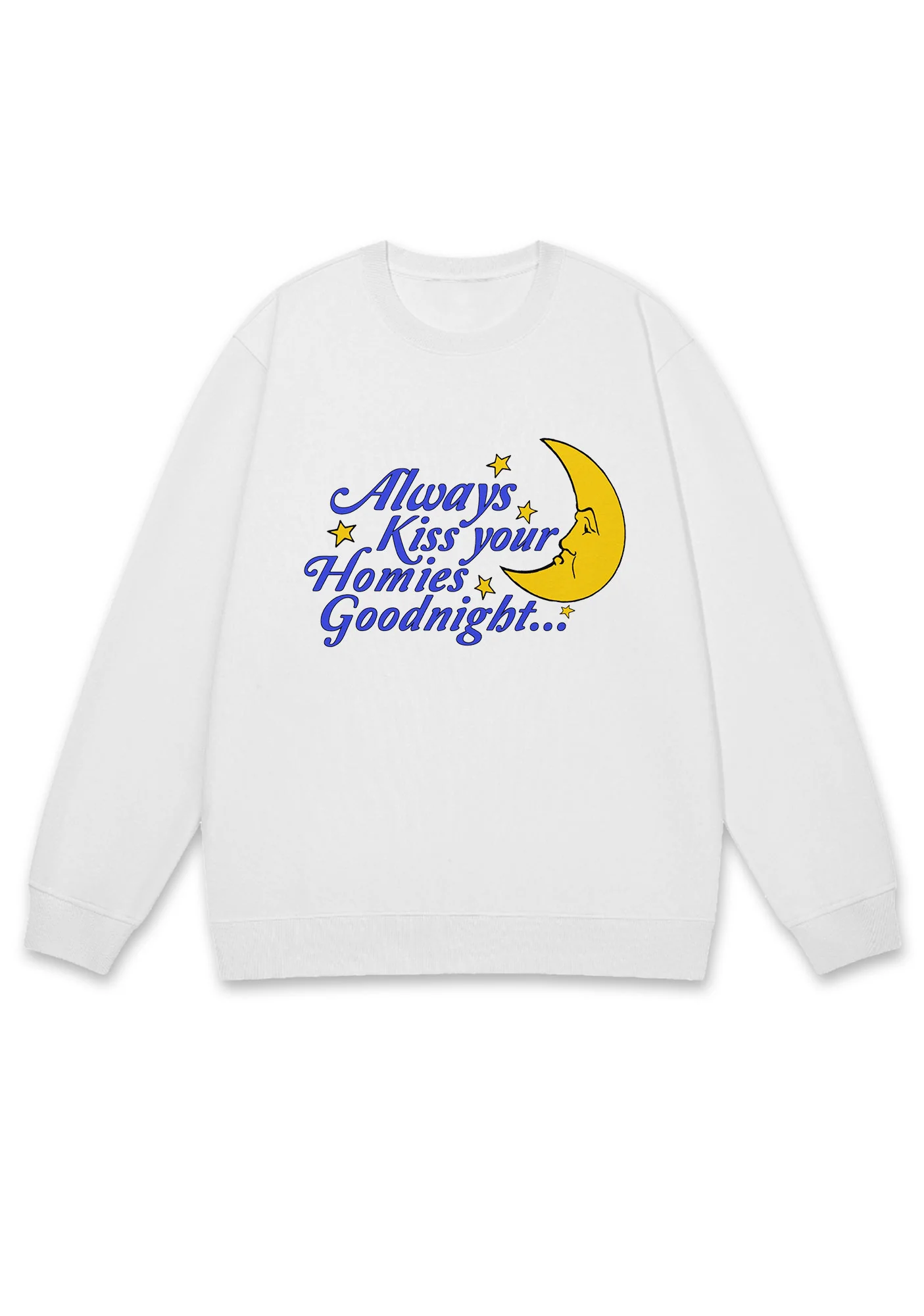 Always Kiss Your Homies Goodnight Y2K Sweatshirt - Image 2