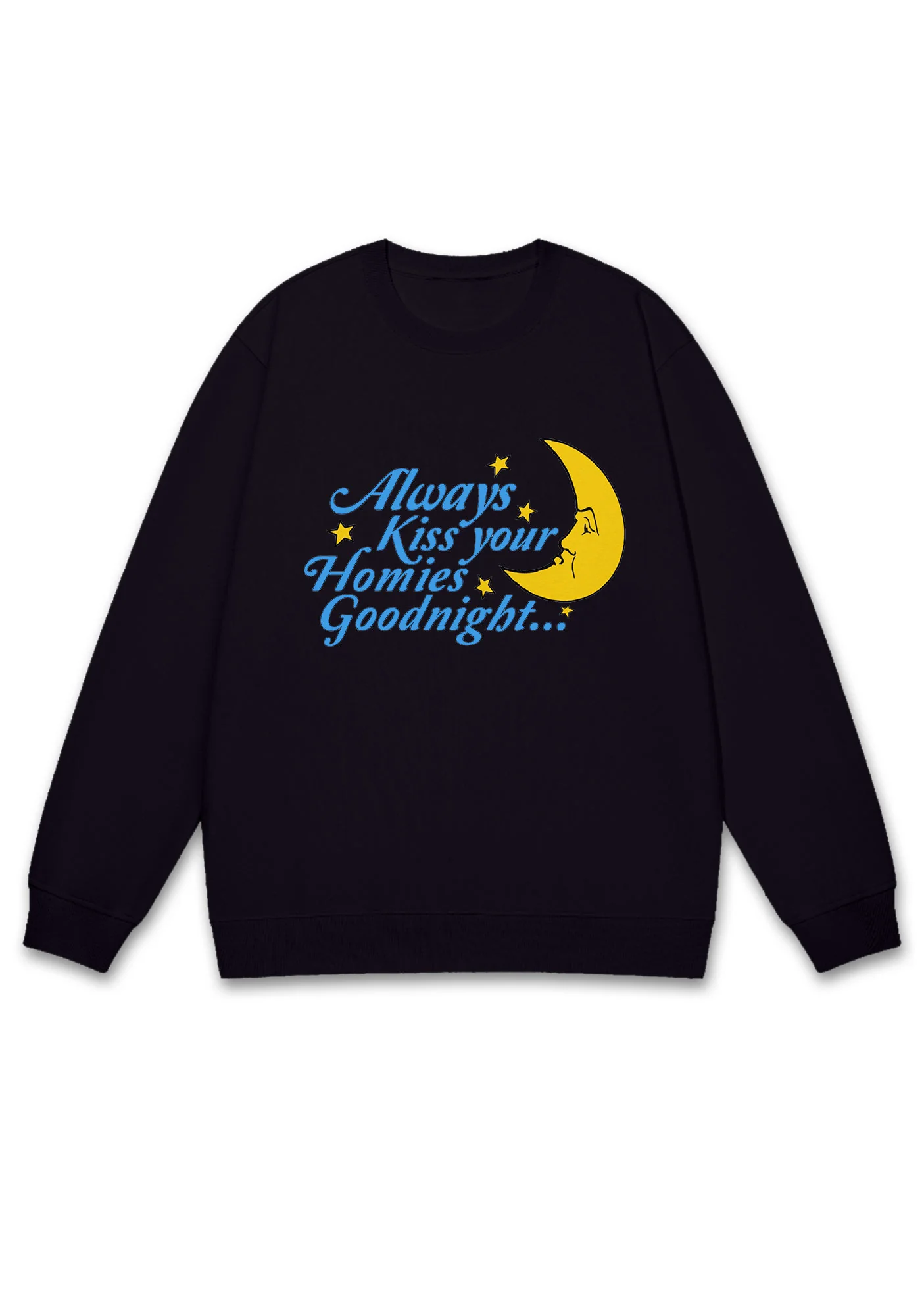 Always Kiss Your Homies Goodnight Y2K Sweatshirt - Image 3