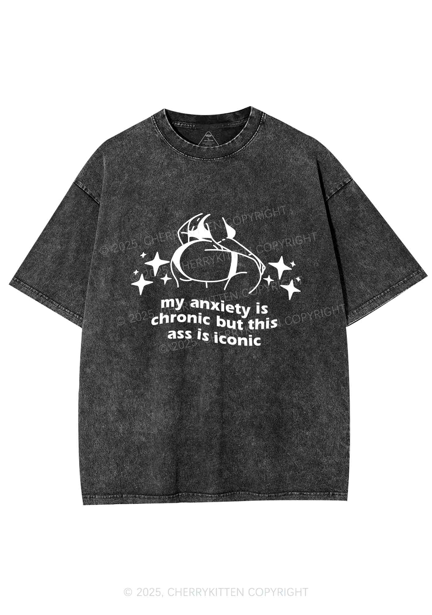 Anxiety Chronic Ass Iconic Y2K Shirts Washed Tee Cherrykitten - Image 4