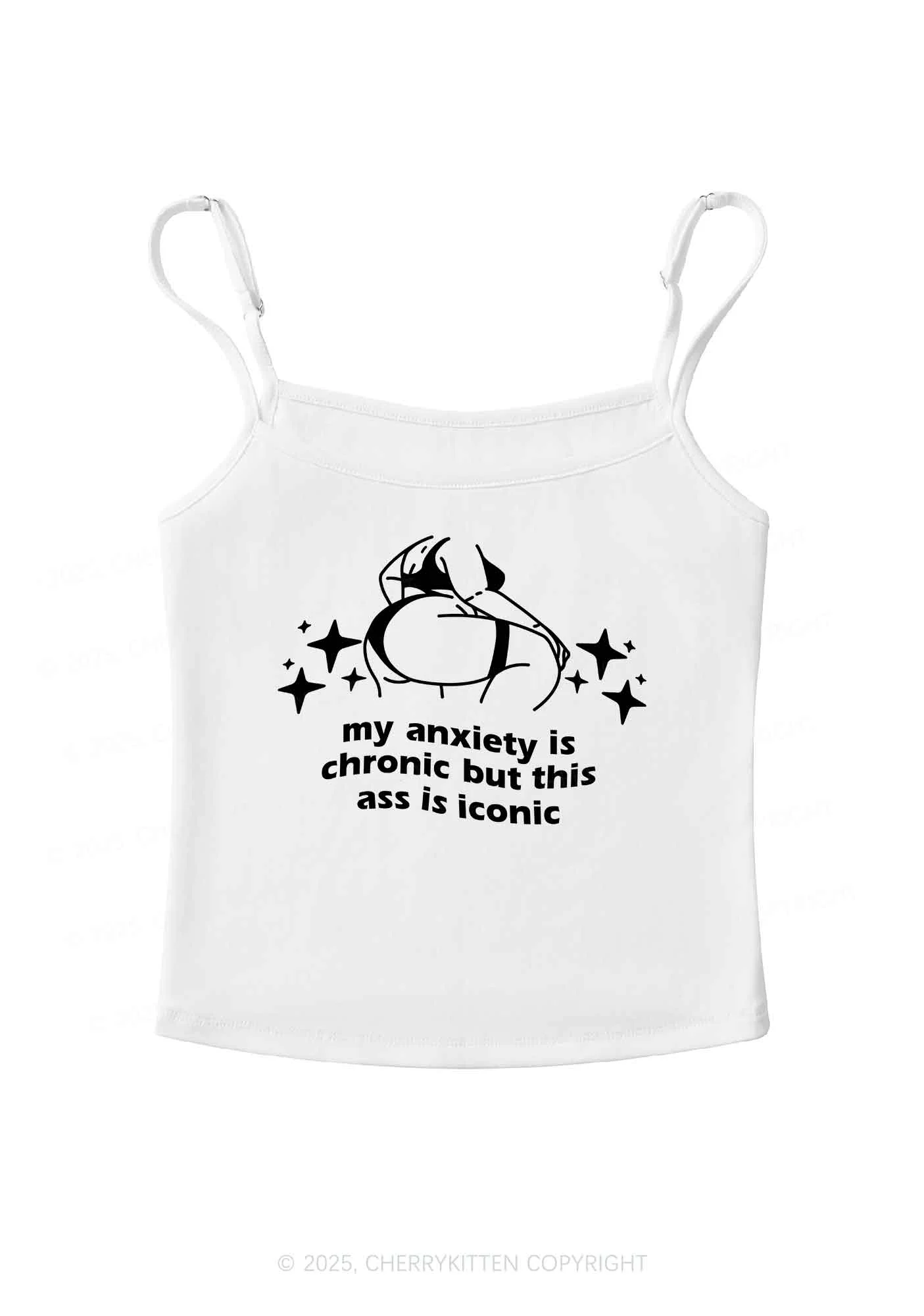 Anxiety Chronic Ass Iconic Y2K Spaghetti Strap Cami Cherrykitten - Image 7