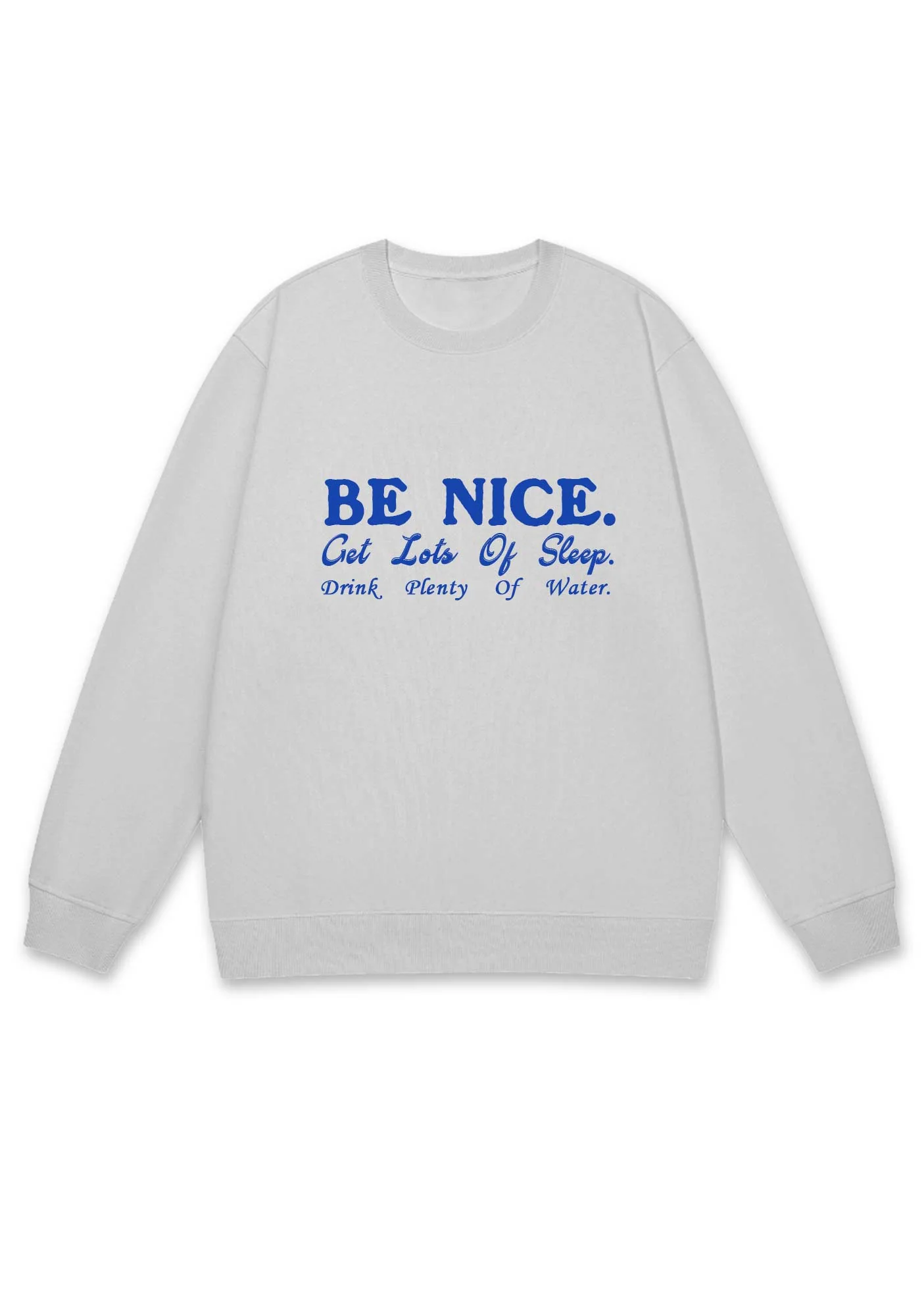 Be Nice Get Lots Of Sleep Y2K Sweatshirt - Image 4