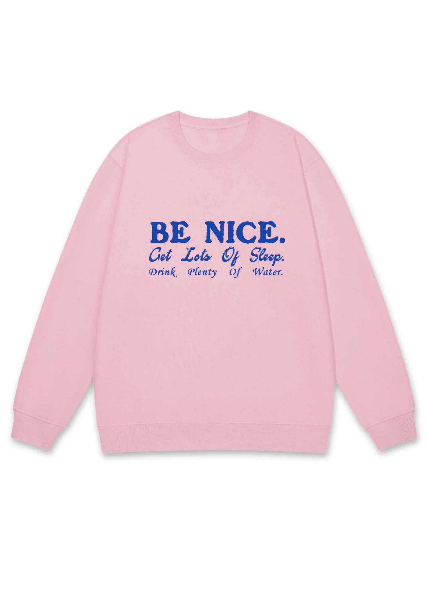 Be Nice Get Lots Of Sleep Y2K Sweatshirt - Image 5