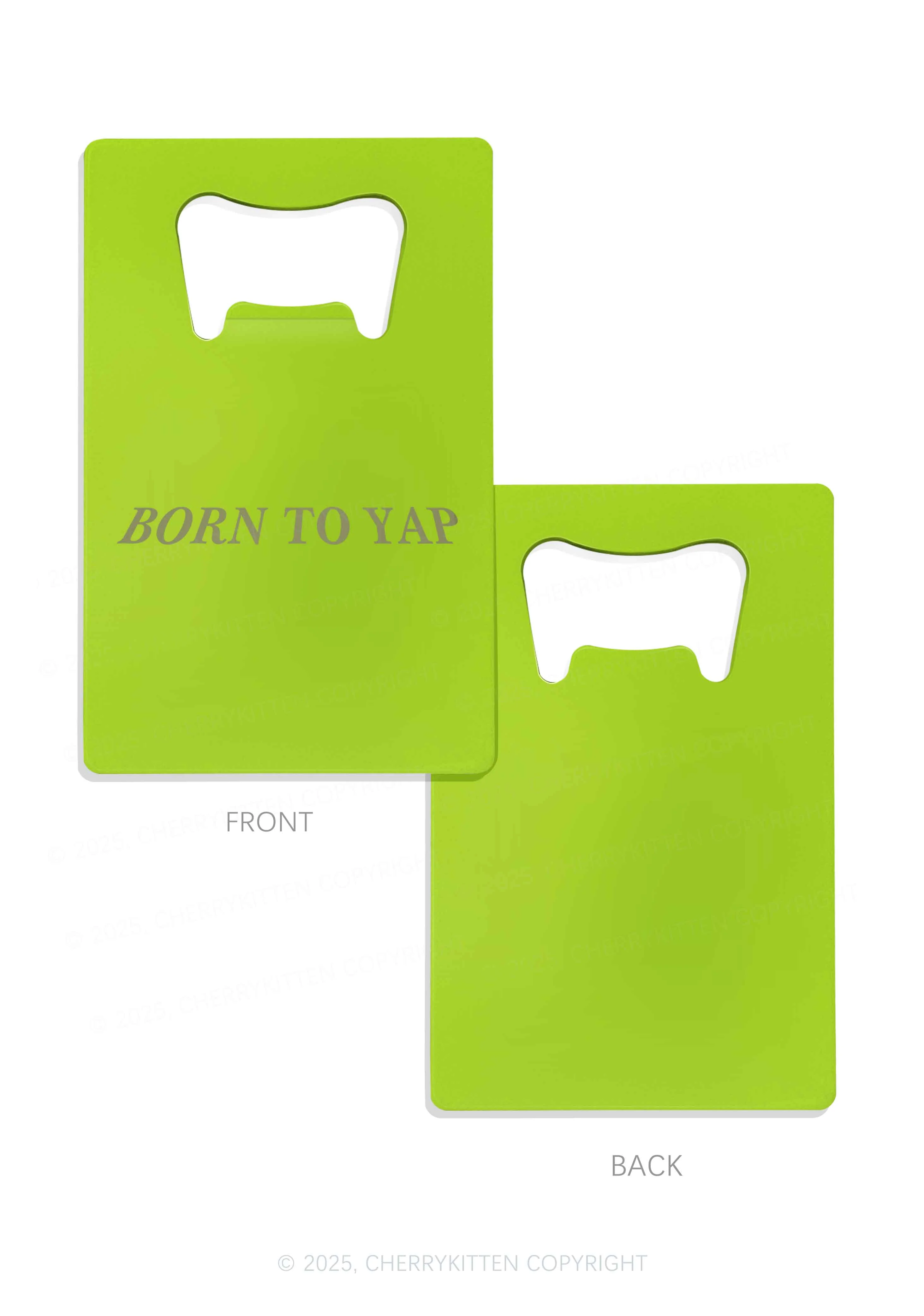 Born To Yap Y2K Credit Card Bottle Openers Cherrykitten - Image 5