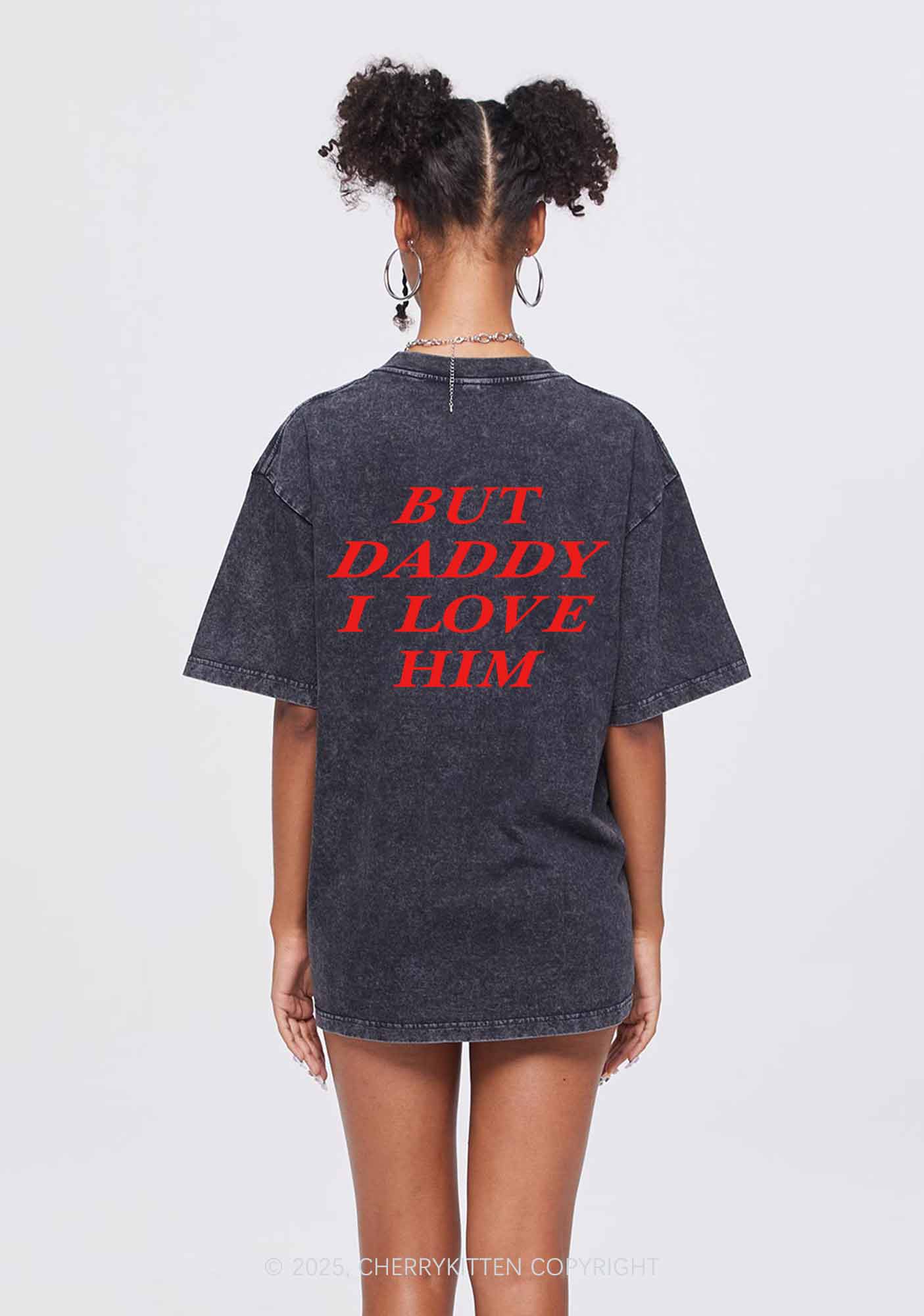 But Daddy I Love Him Y2K Shirts Washed Tee Cherrykitten - Image 3