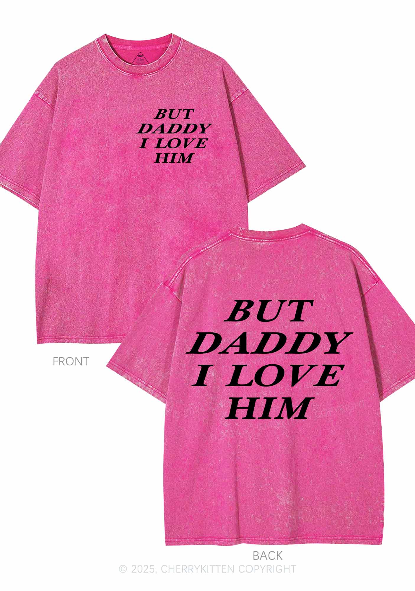 But Daddy I Love Him Y2K Shirts Washed Tee Cherrykitten - Image 5