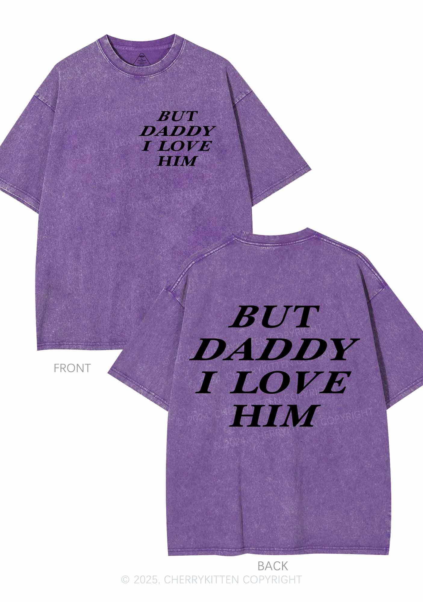 But Daddy I Love Him Y2K Shirts Washed Tee Cherrykitten - Image 6