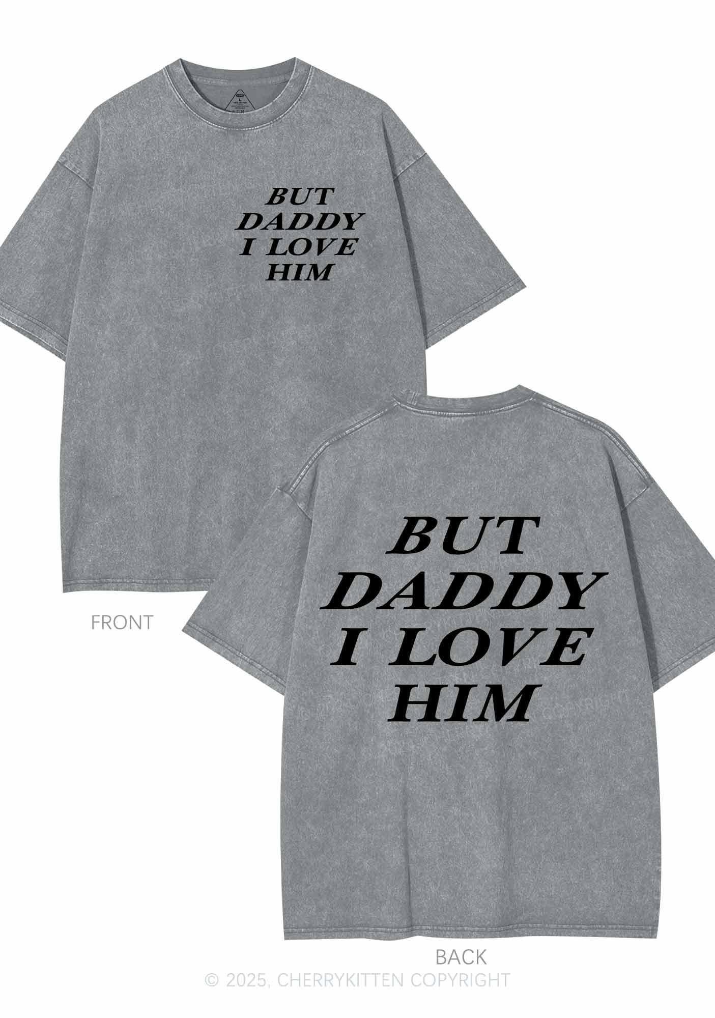 But Daddy I Love Him Y2K Shirts Washed Tee Cherrykitten - Image 7