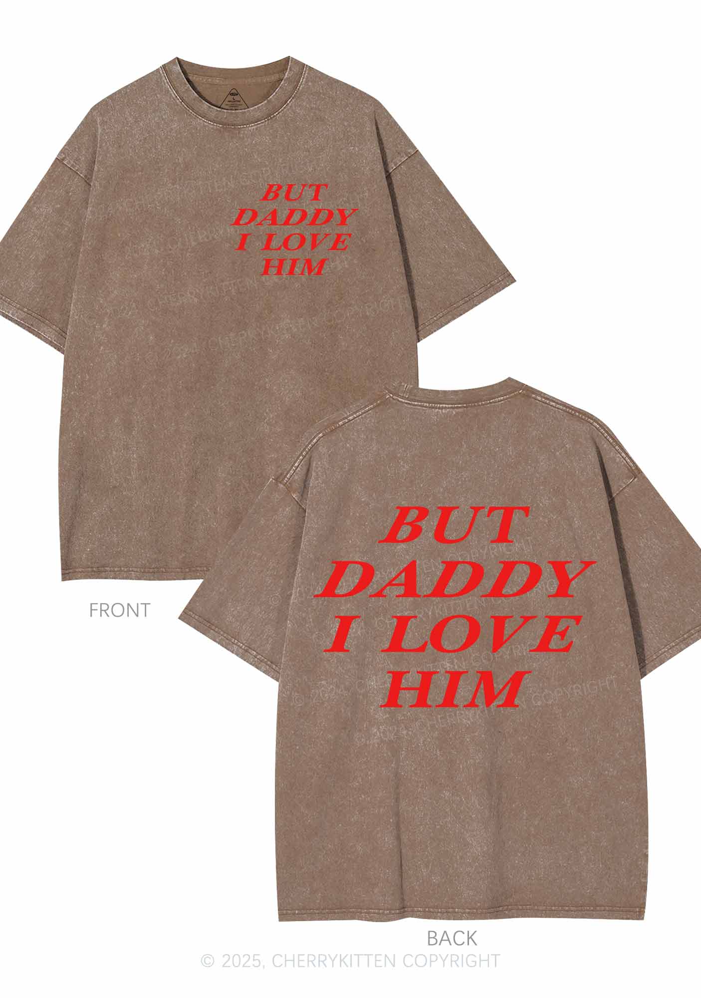 But Daddy I Love Him Y2K Shirts Washed Tee Cherrykitten - Image 8