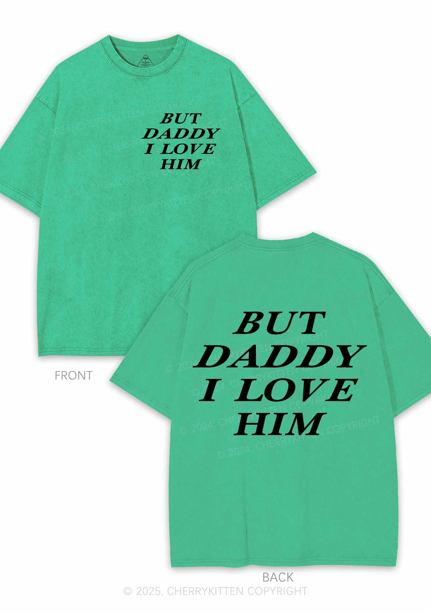 But Daddy I Love Him Y2K Shirts Washed Tee Cherrykitten - Image 9