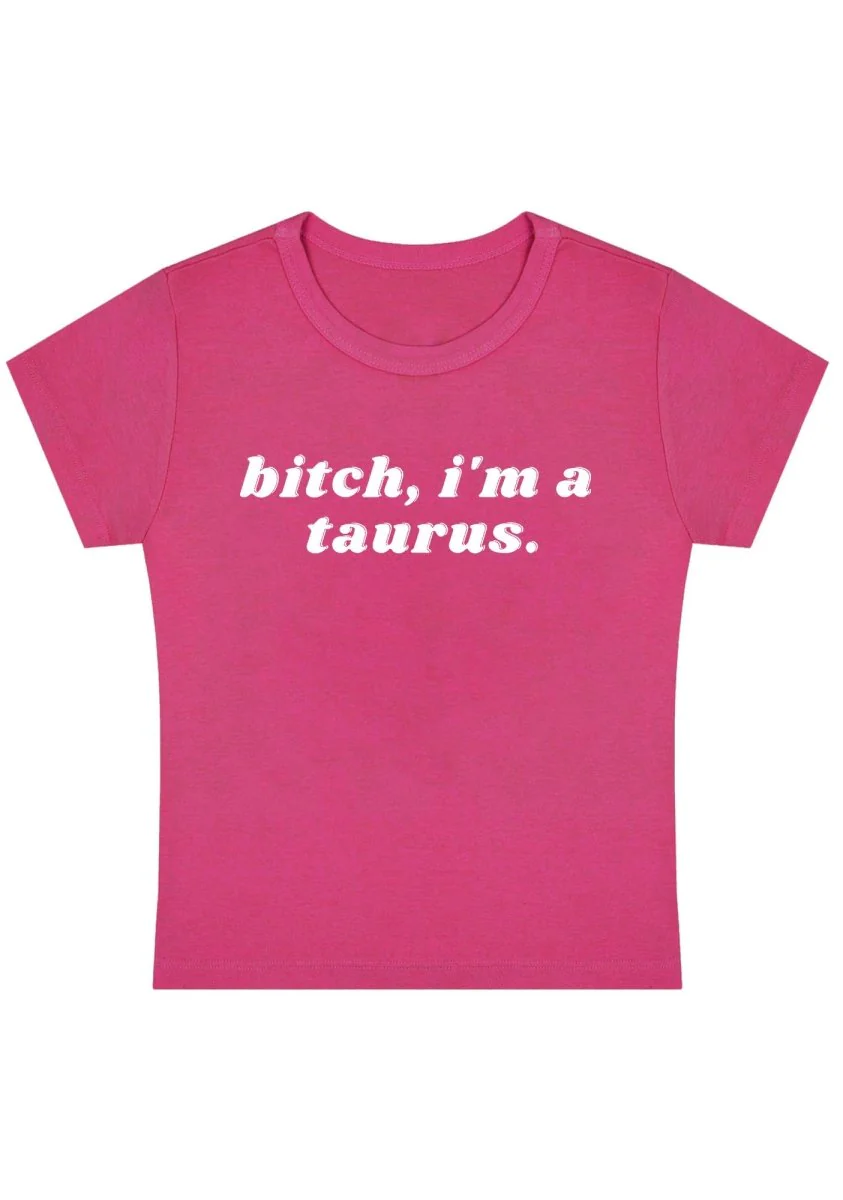 Bxtch I'm A Custom Zodiac Y2K Baby Tee - Image 7