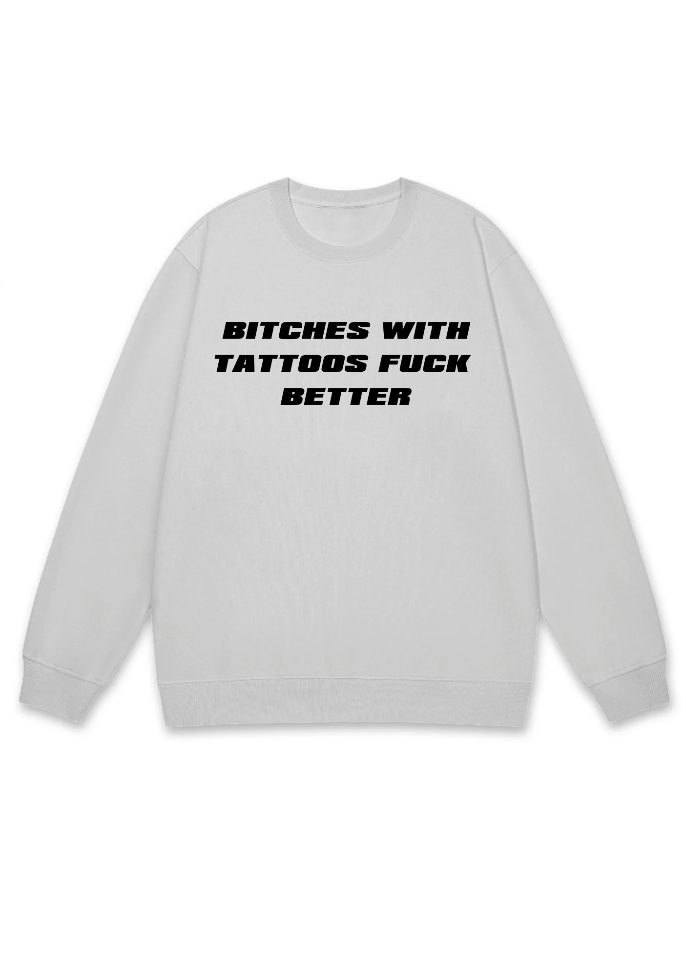Bxxches With Tattoos Fxxk Better Y2K Sweatshirt - Image 5