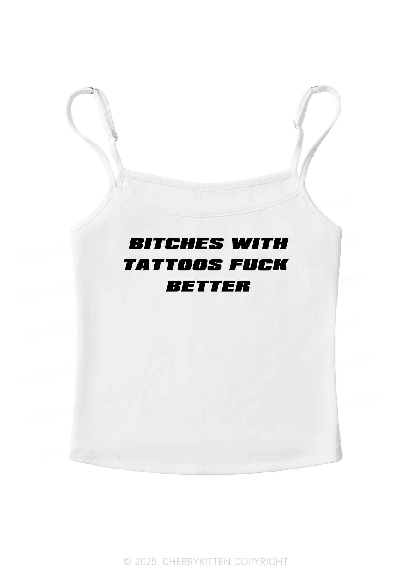 Bxxches With Tattoos Fxxk Better Y2K Spaghetti Strap Cami Cherrykitten - Image 3