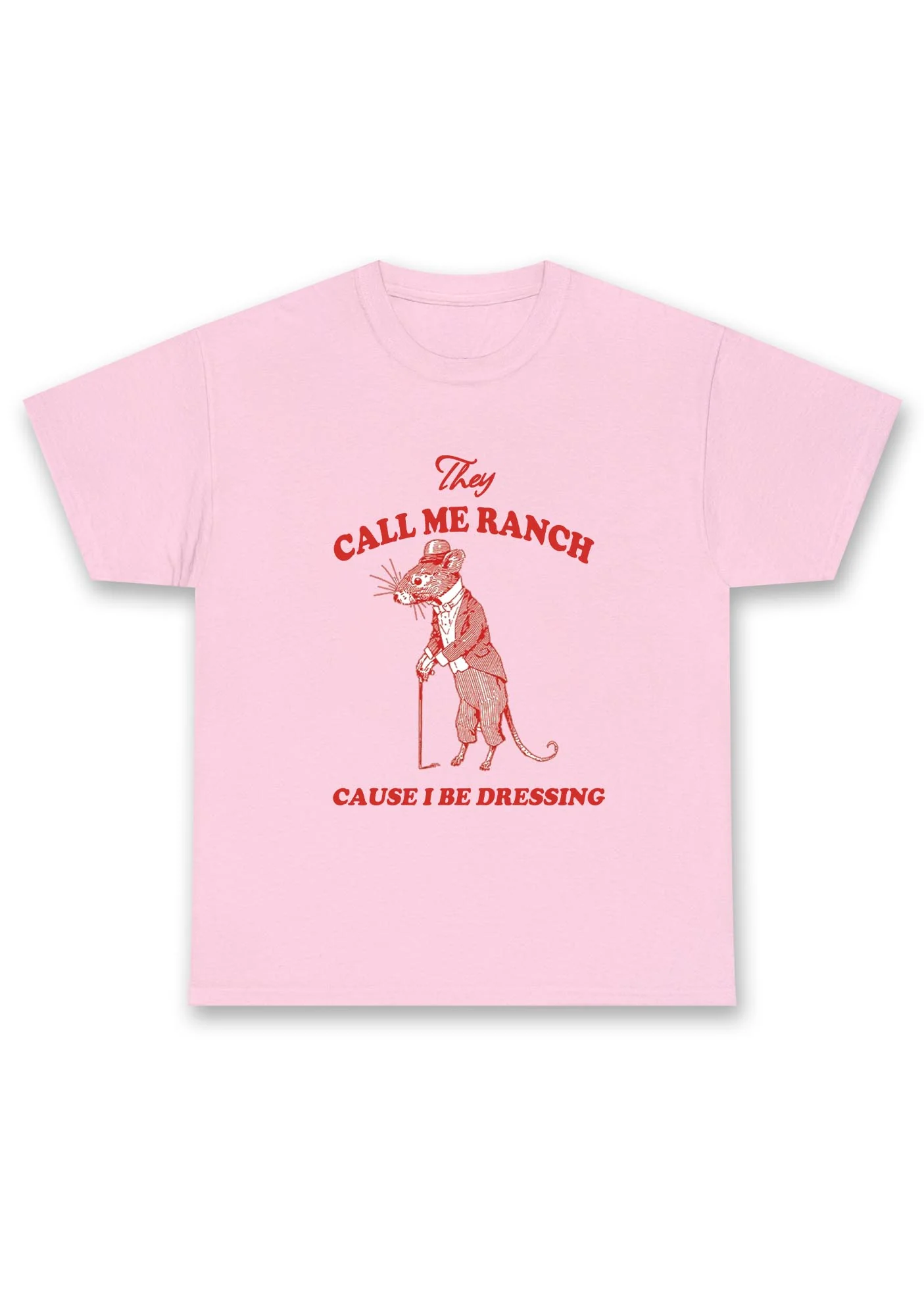 Call Me Ranch Cause I Be Dressing Chunky Shirt - Image 4