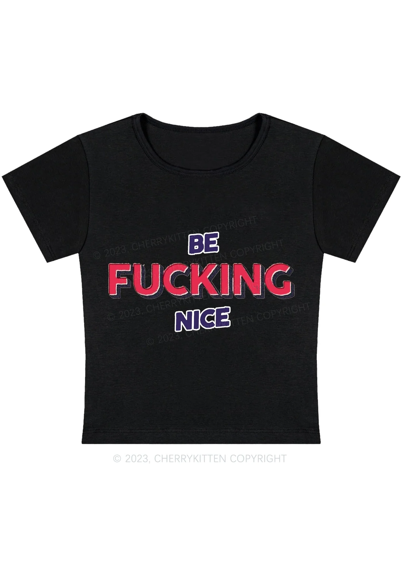 Curvy Be Fxxking Nice Baby Tee Cherrykitten - Image 3