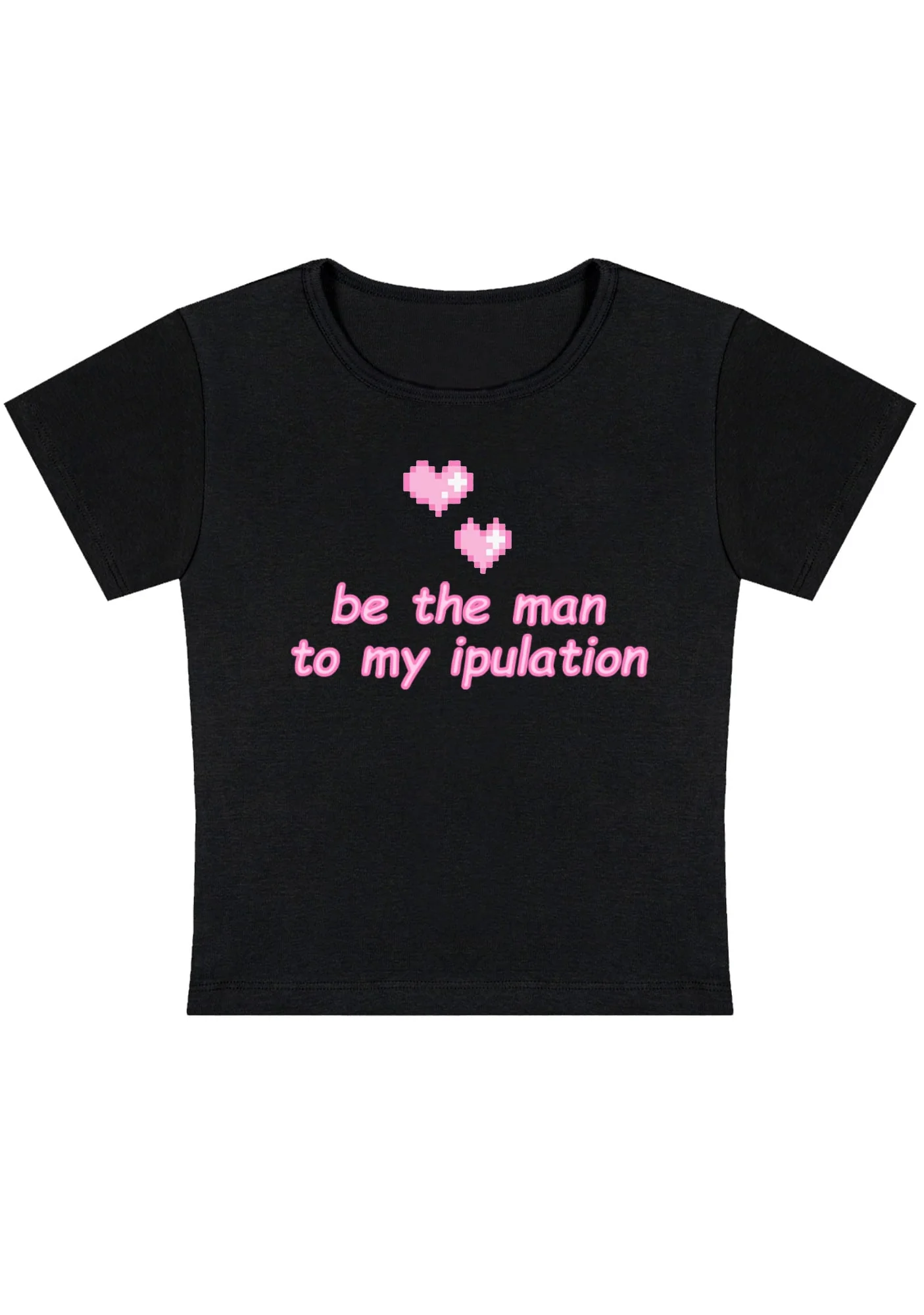Curvy Be The Man To My Ipulation Baby Tee - Image 3