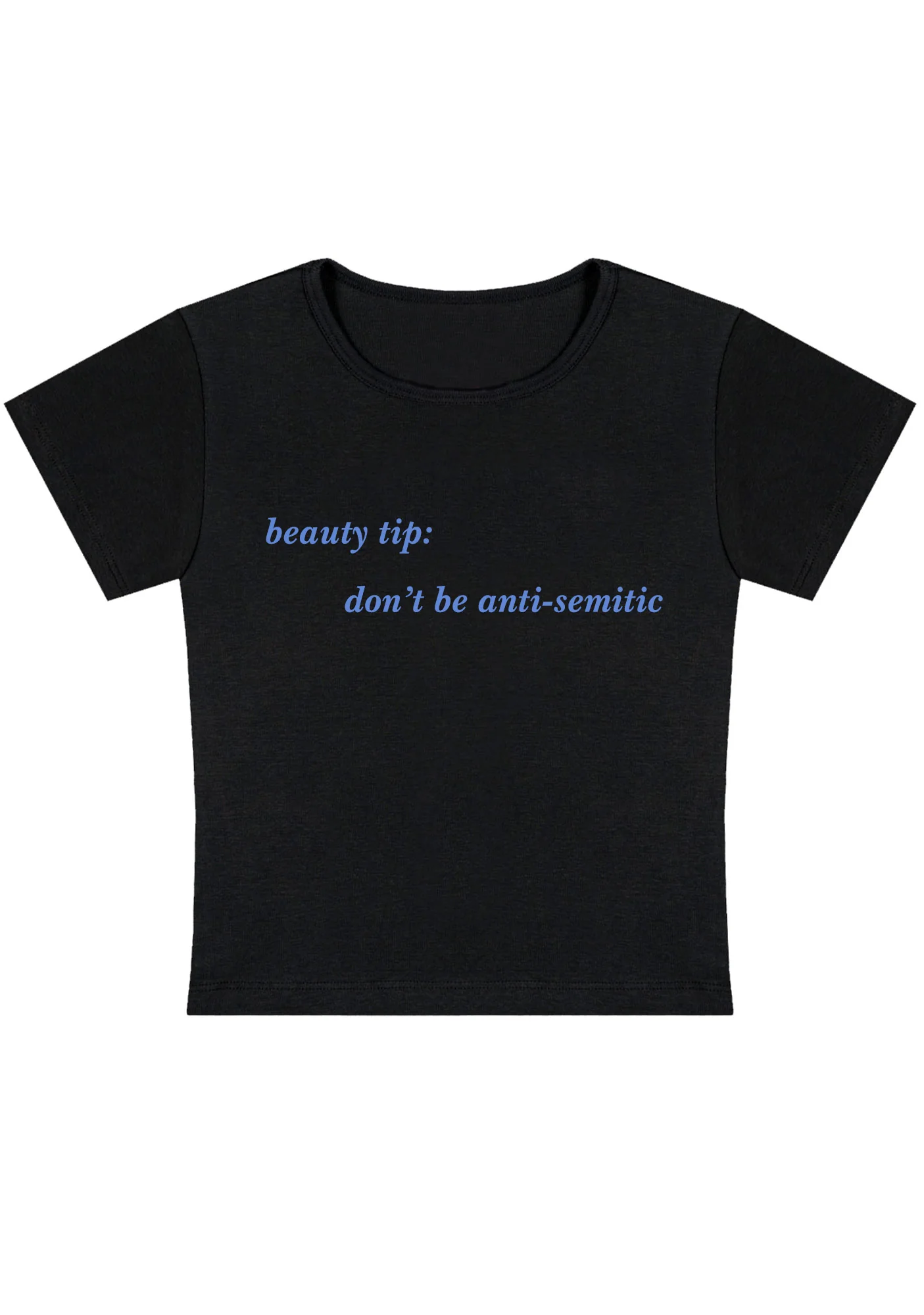 Curvy Beauty Tip Don't Be Anti Semitic Baby Tee - Image 3