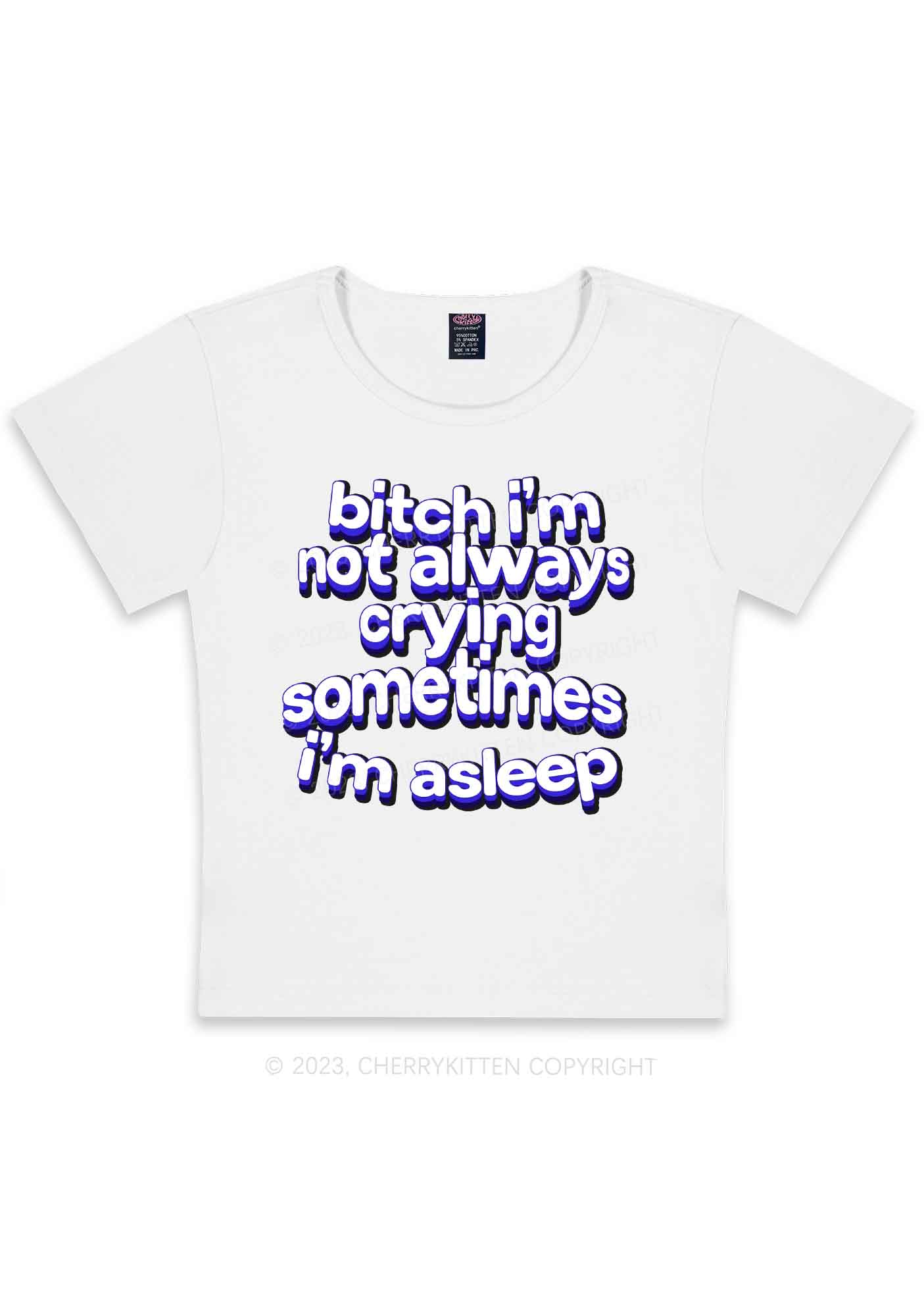 Curvy Bxxch I'm Not Always Crying Y2K Baby Tee Cherrykitten - Image 3