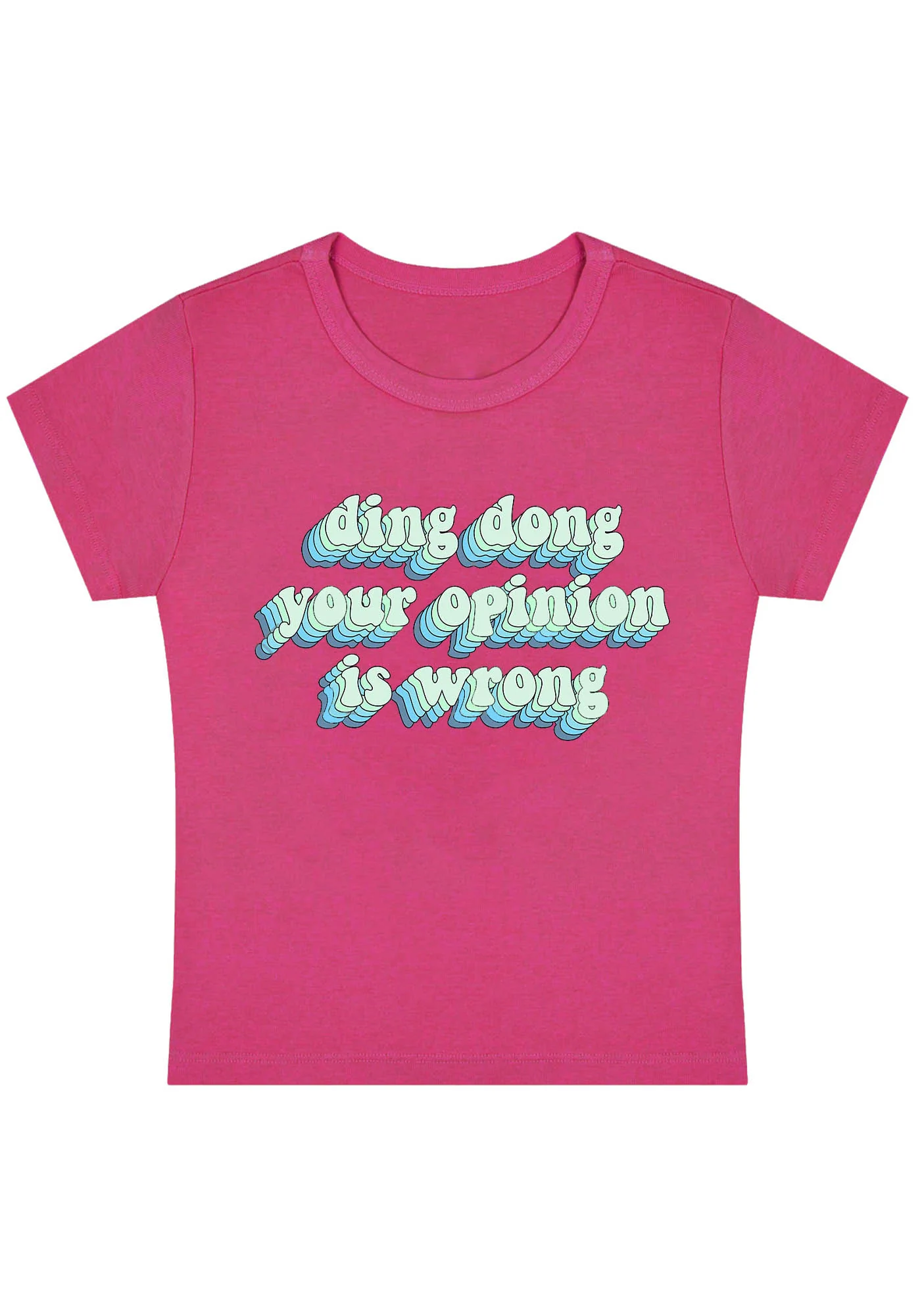 Curvy Ding Dong Your Opinion Is Wrong Baby Tee - Image 3