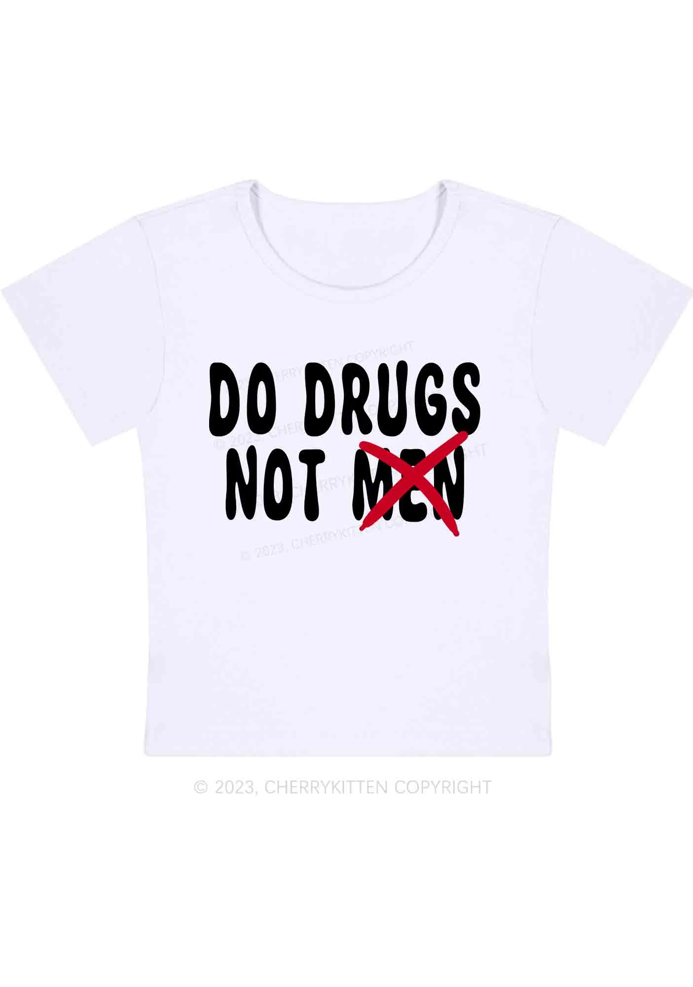 Curvy Do Drxgs Not Men Baby Tee Cherrykitten - Image 2