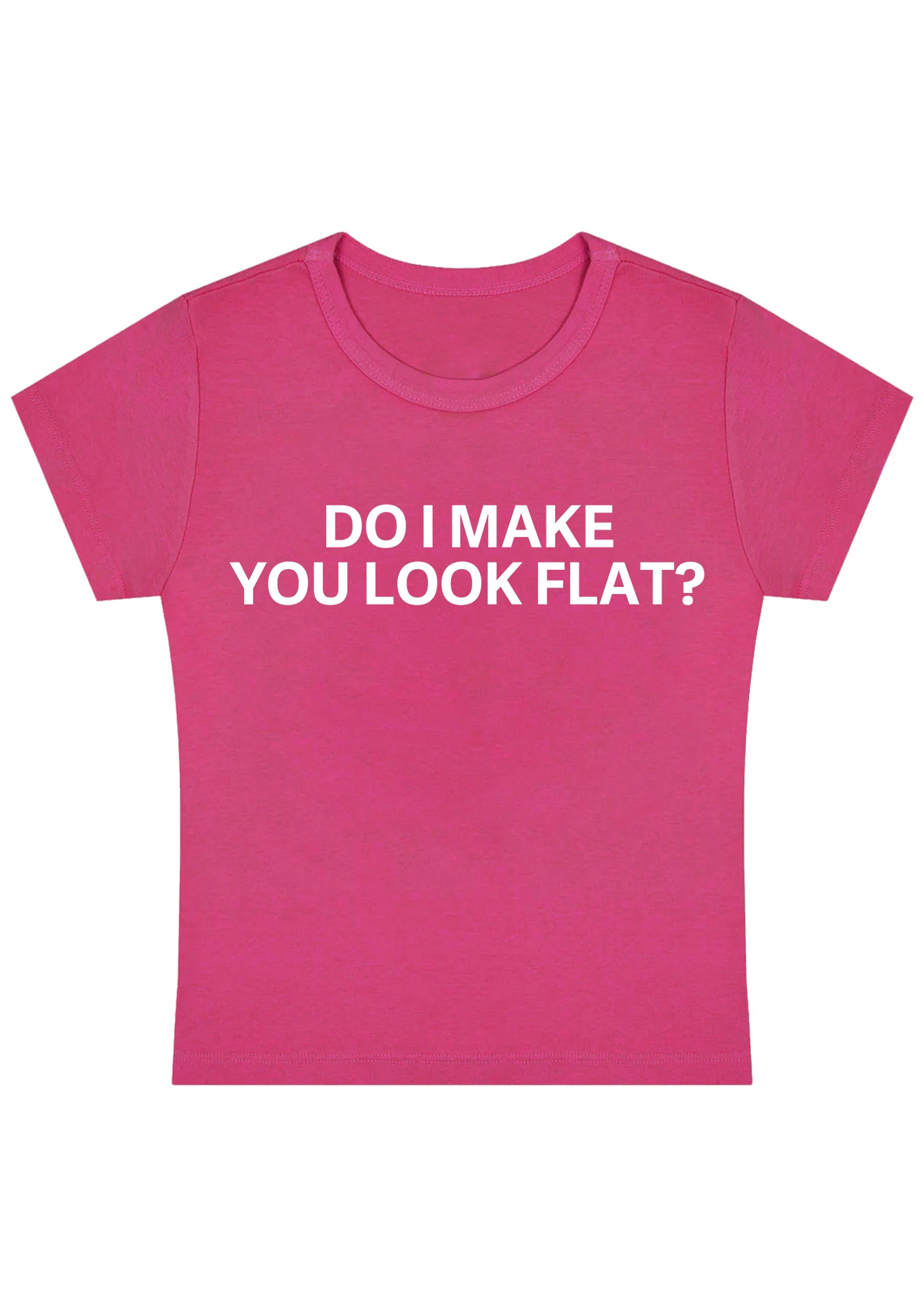 Curvy Do I Make You Look Flat Baby Tee - Image 3