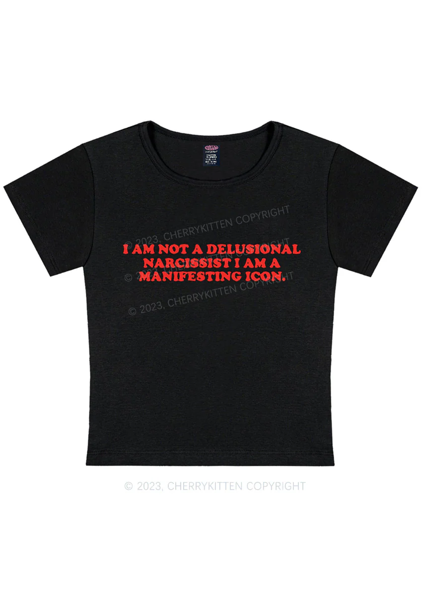 Curvy I Am Not A Delusional Narcissist Y2K Baby Tee Cherrykitten - Image 3