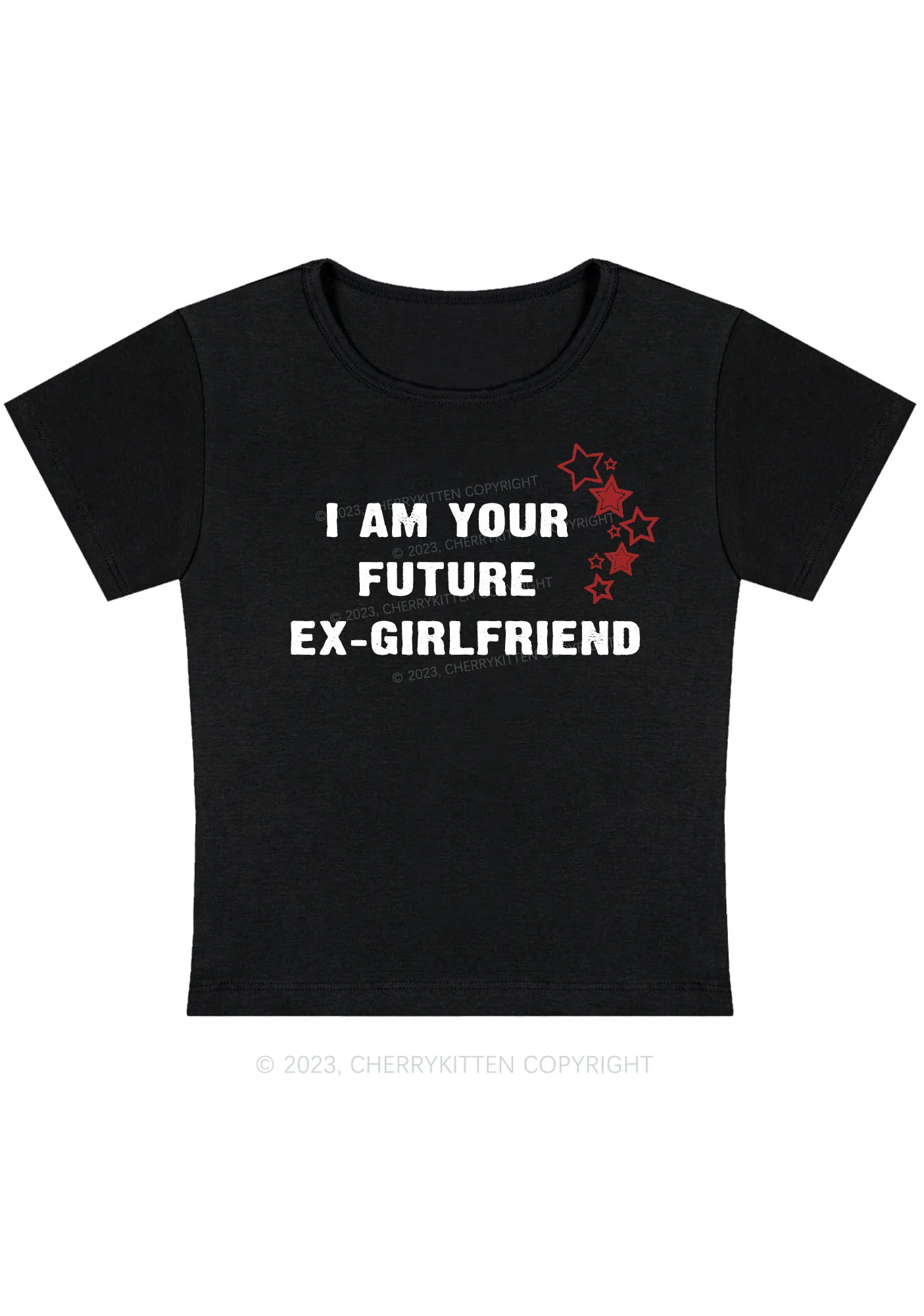 Curvy I Am Your Future Ex Girlfriend Baby Tee Cherrykitten - Image 3