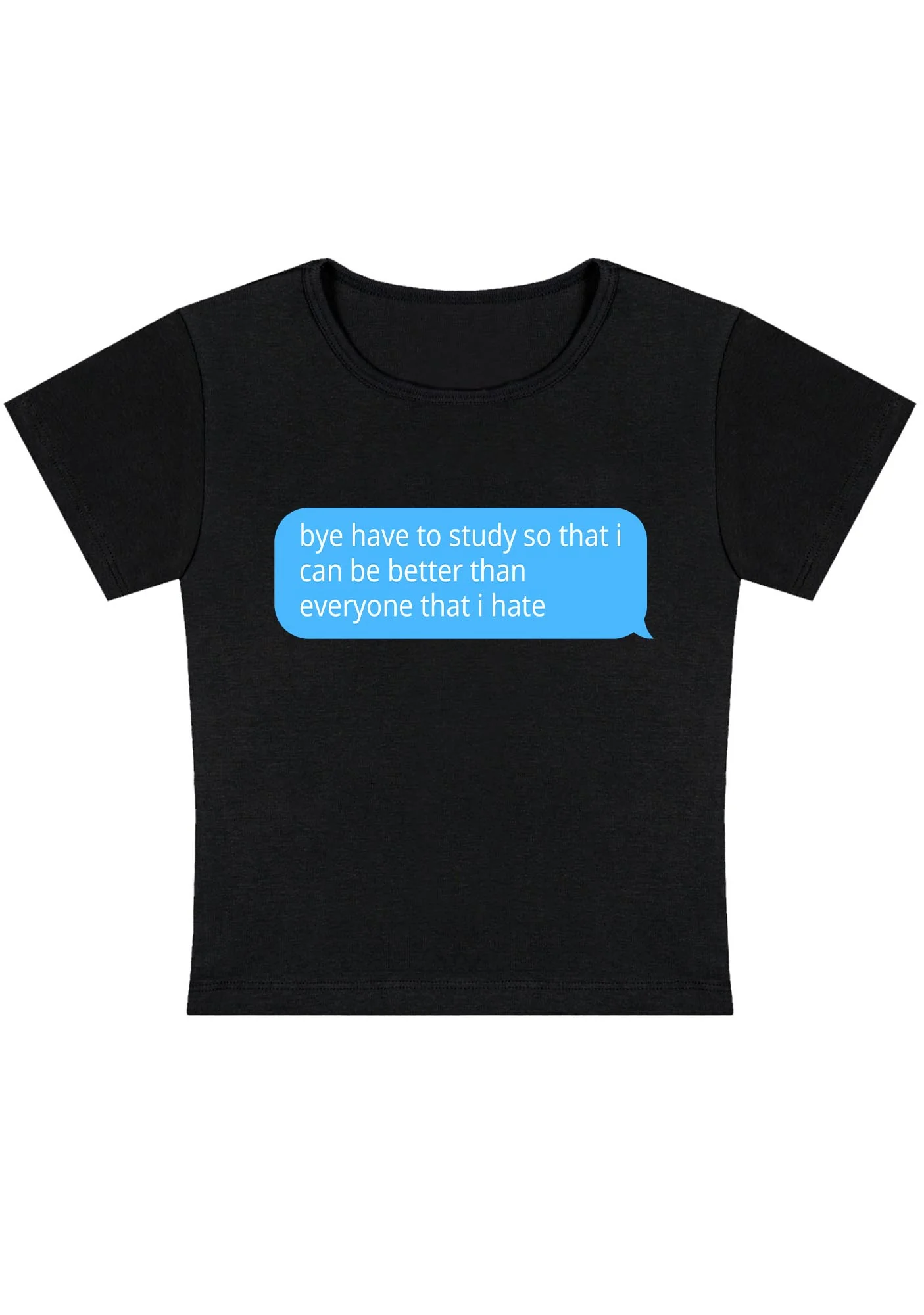 Curvy I Can Be Better Than Everyone That I Hate Baby Tee - Image 3