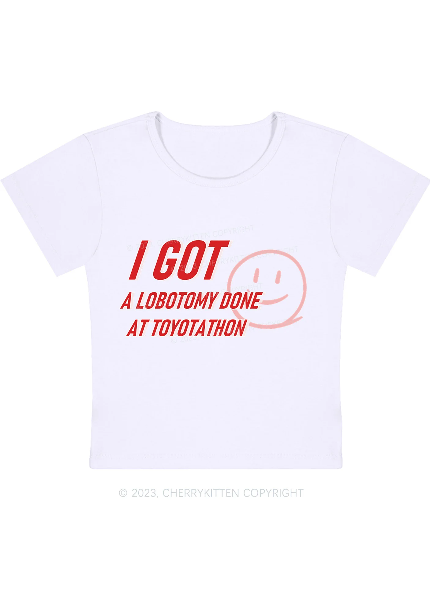 Curvy I Got A Lobotomy Done At Toyotathon Baby Tee Cherrykitten - Image 3