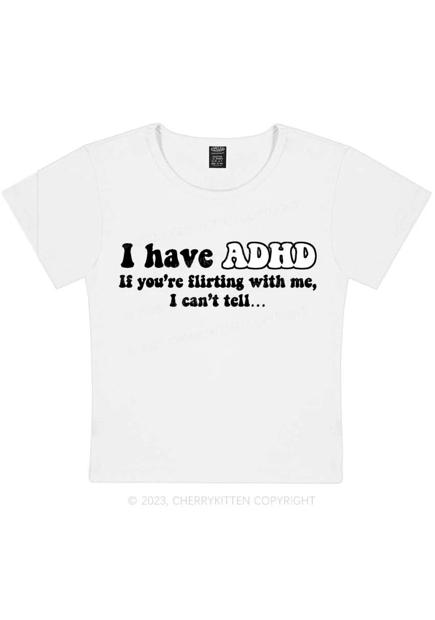 Curvy I have ADHD If You’re Flirting With Me Y2K Baby Tee Cherrykitten - Image 3