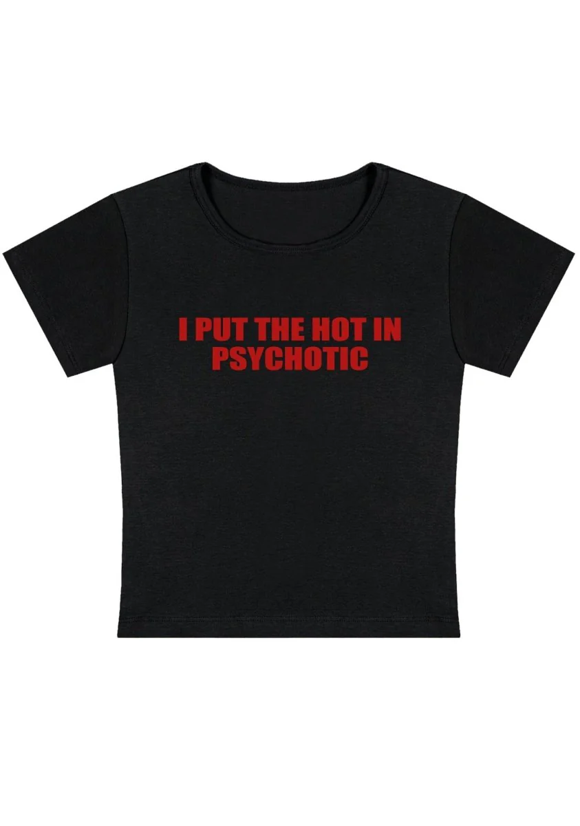 Curvy I Put The Hot In Psychotic  Baby Tee - Image 4