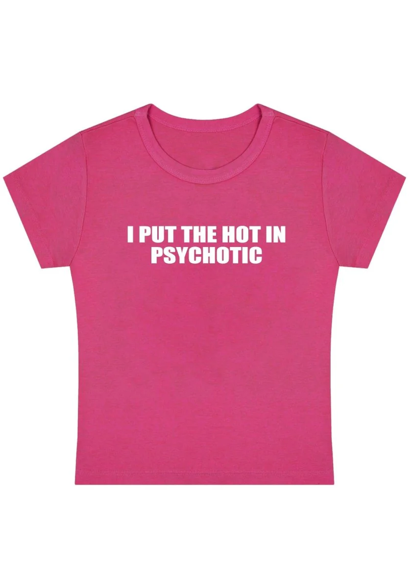 Curvy I Put The Hot In Psychotic  Baby Tee - Image 5