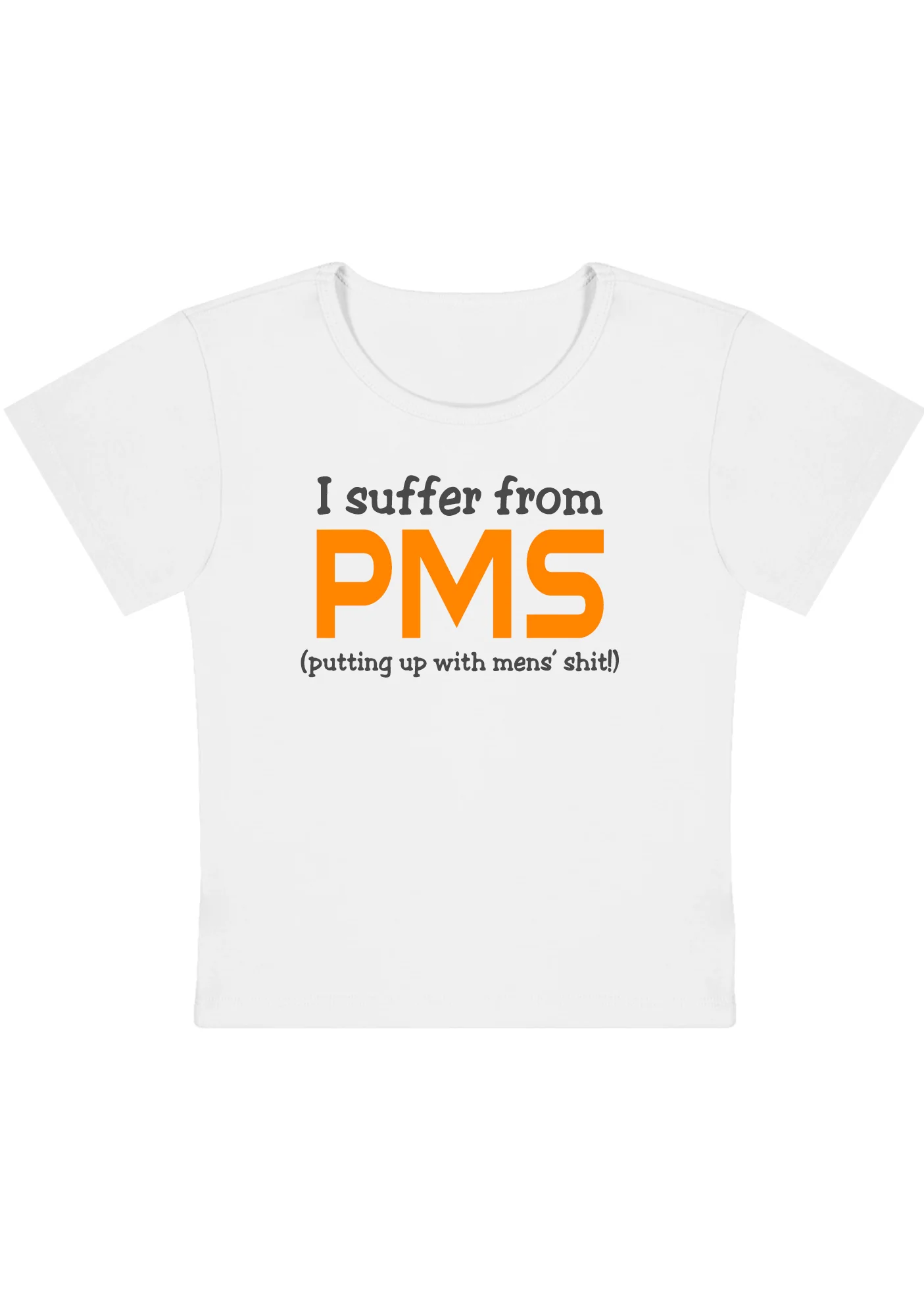 Curvy I Suffer From PMS Putting Up With Mens' Shxt Baby Tee - Image 2