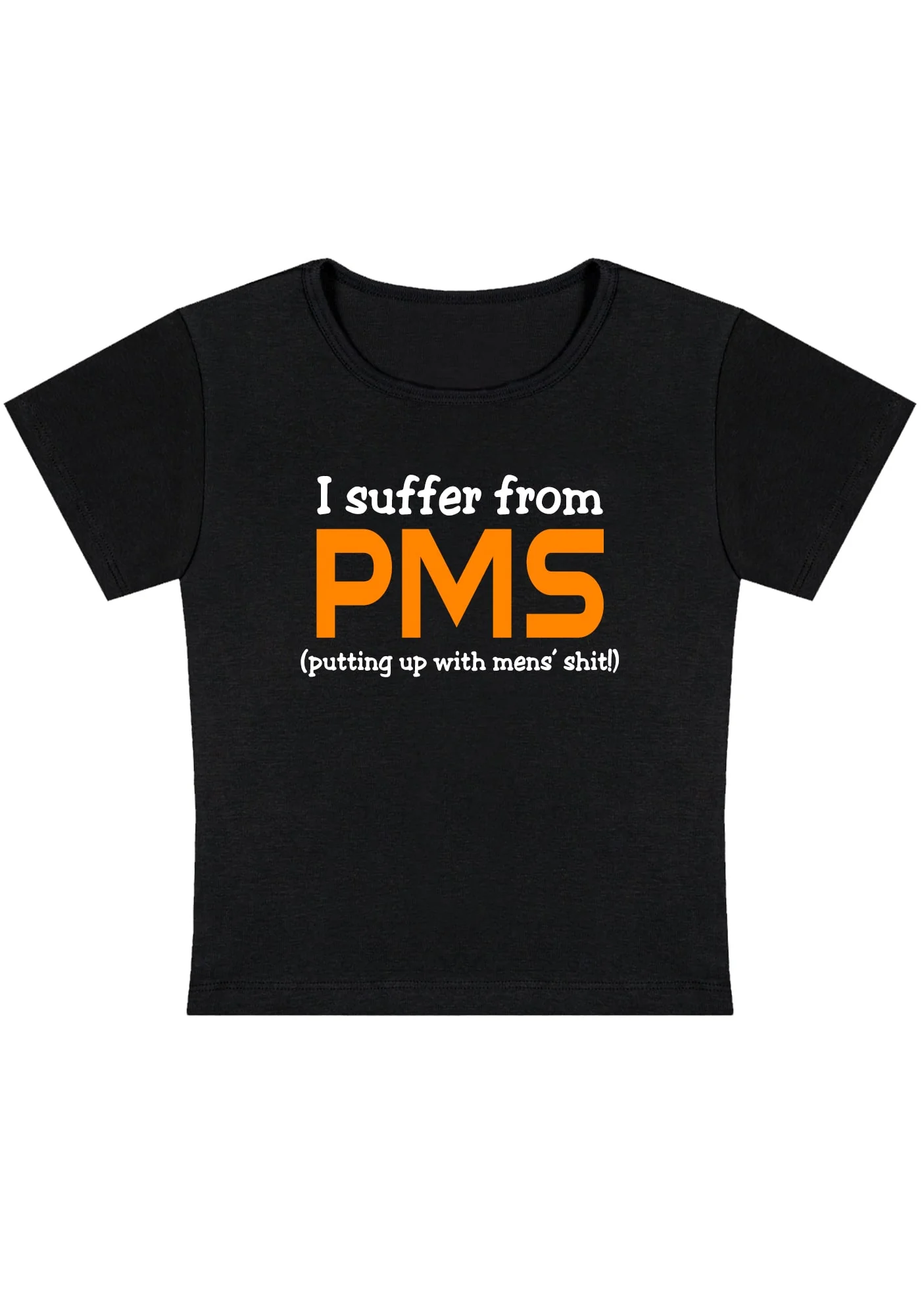 Curvy I Suffer From PMS Putting Up With Mens' Shxt Baby Tee - Image 3