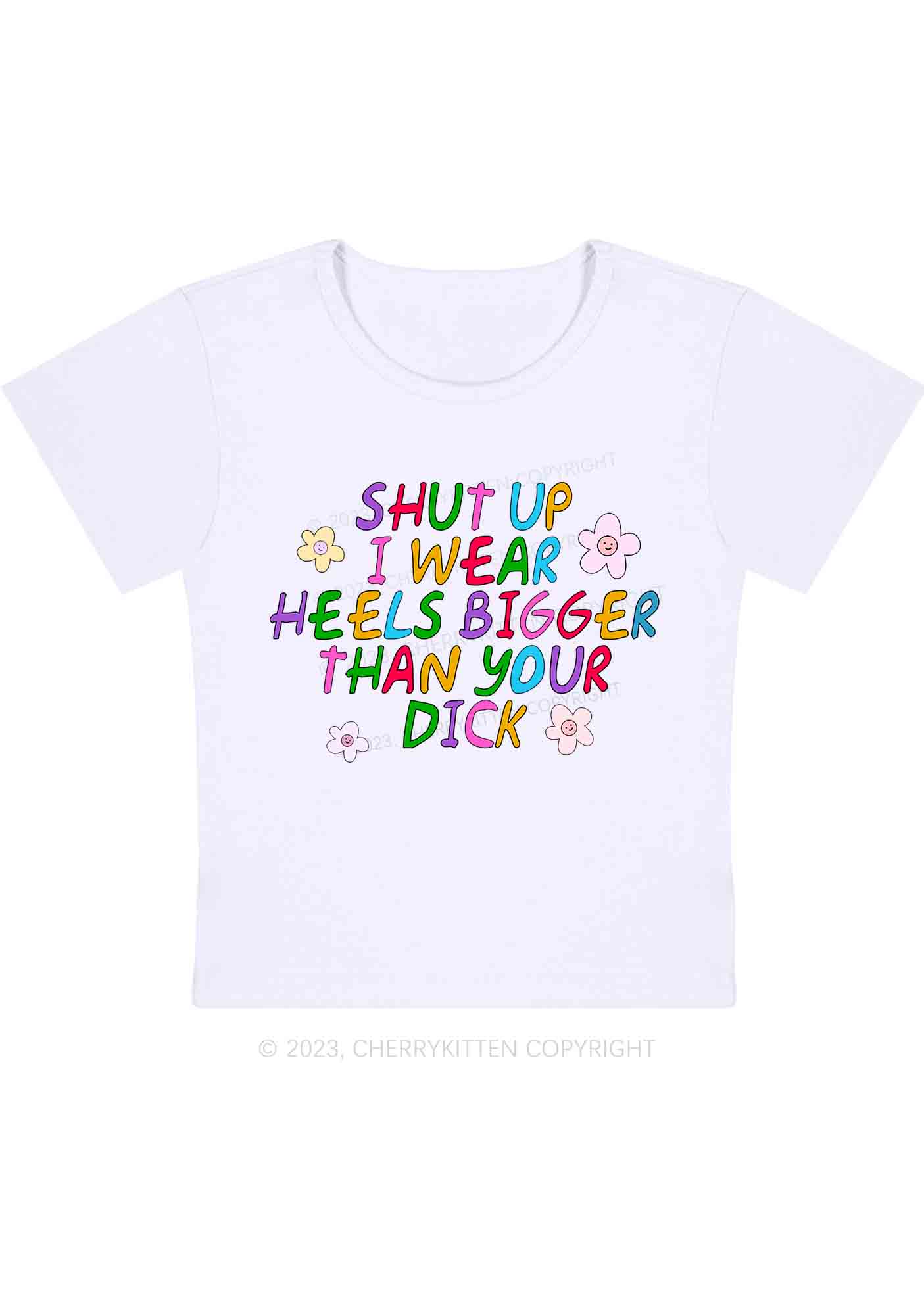 Curvy I Wear Heels Bigger Than Your Baby Tee Cherrykitten - Image 2
