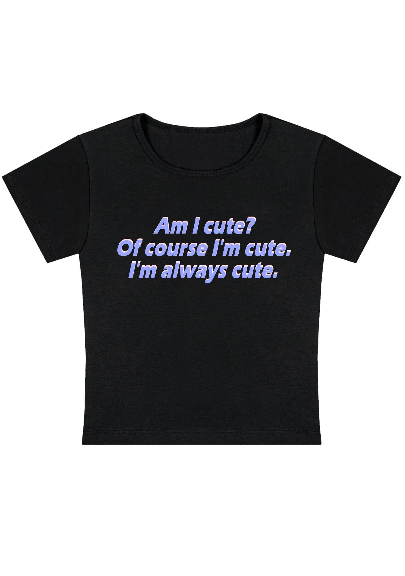 Curvy I'm Always Cute Baby Tee - Image 2