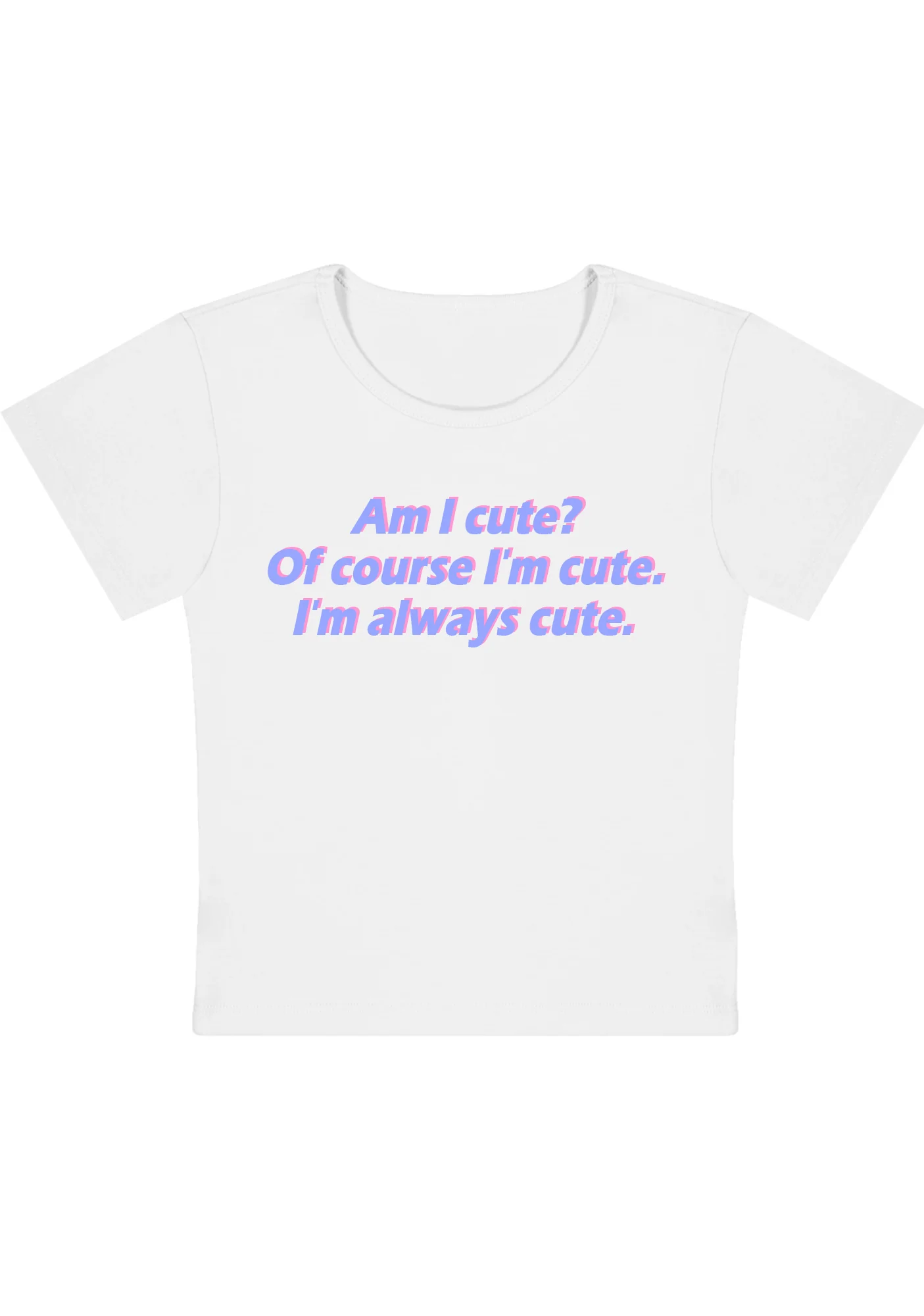 Curvy I'm Always Cute Baby Tee - Image 3