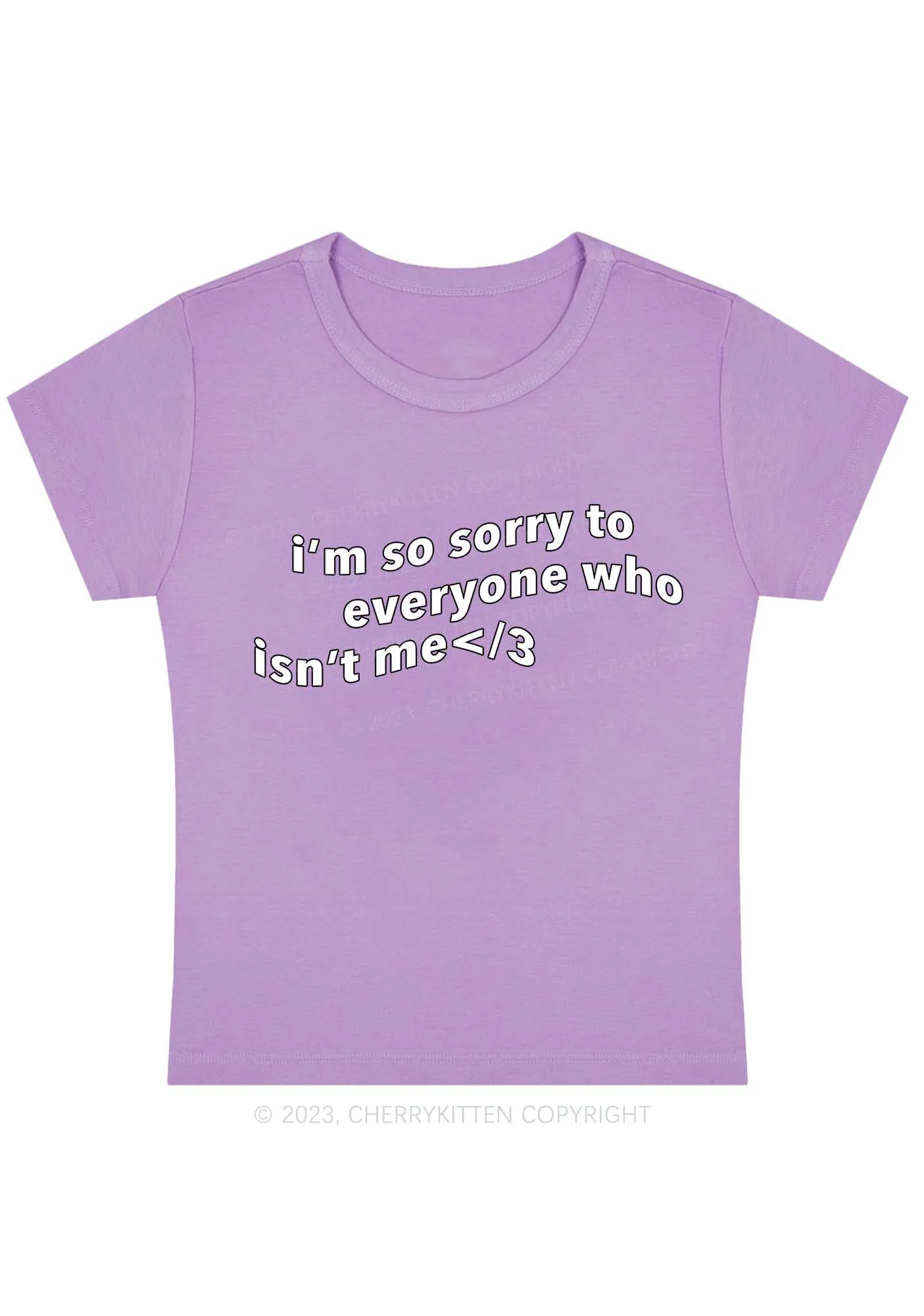 Curvy I'm So Sorry To Everyone Who Isn't Me Baby Tee Cherrykitten - Image 4