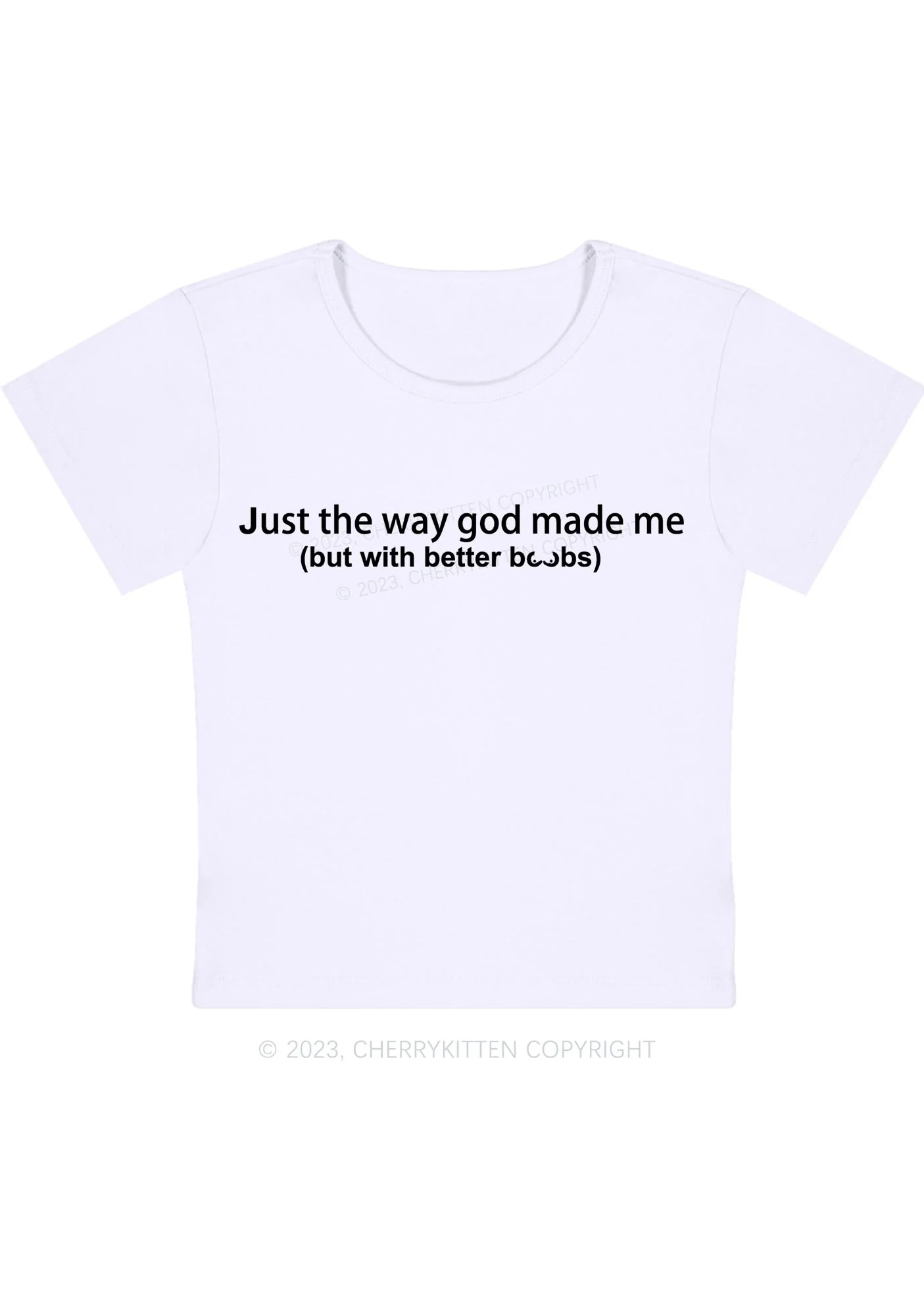 Curvy Just The Way God Made Me Baby Tee Cherrykitten - Image 2