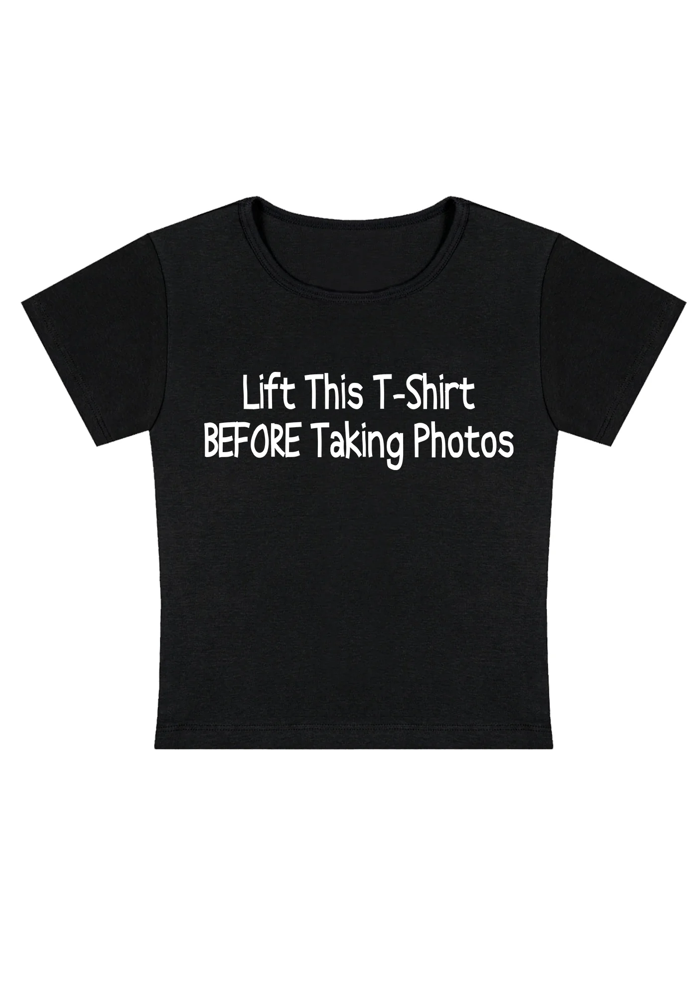 Curvy Lift This T-shirt Before Taking Photos Baby Tee - Image 2