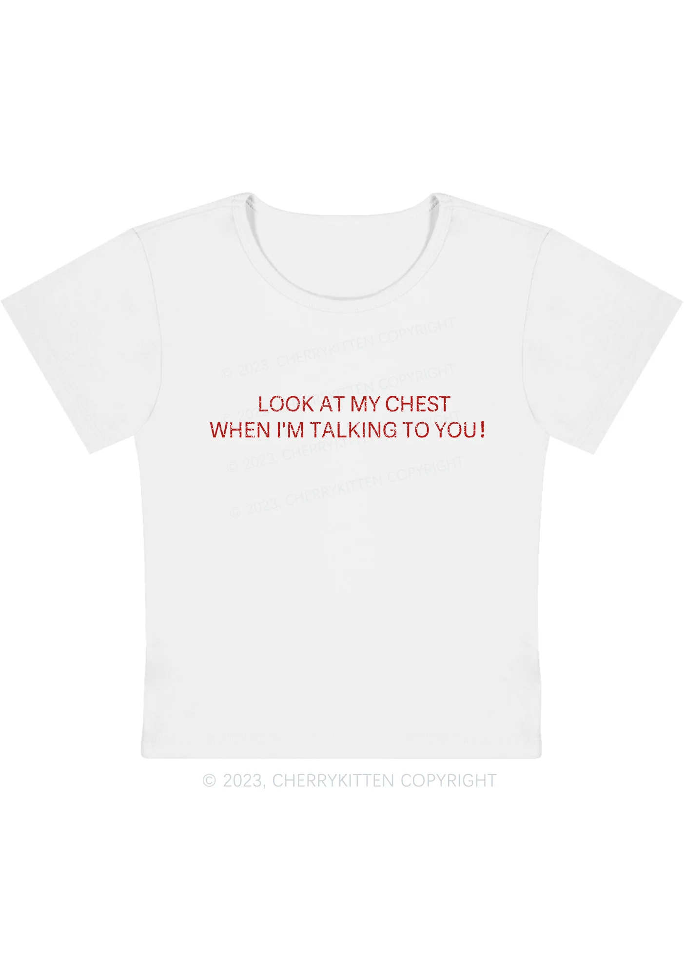 Curvy Look At My Chest When I'm Talking To You Baby Tee - Image 2