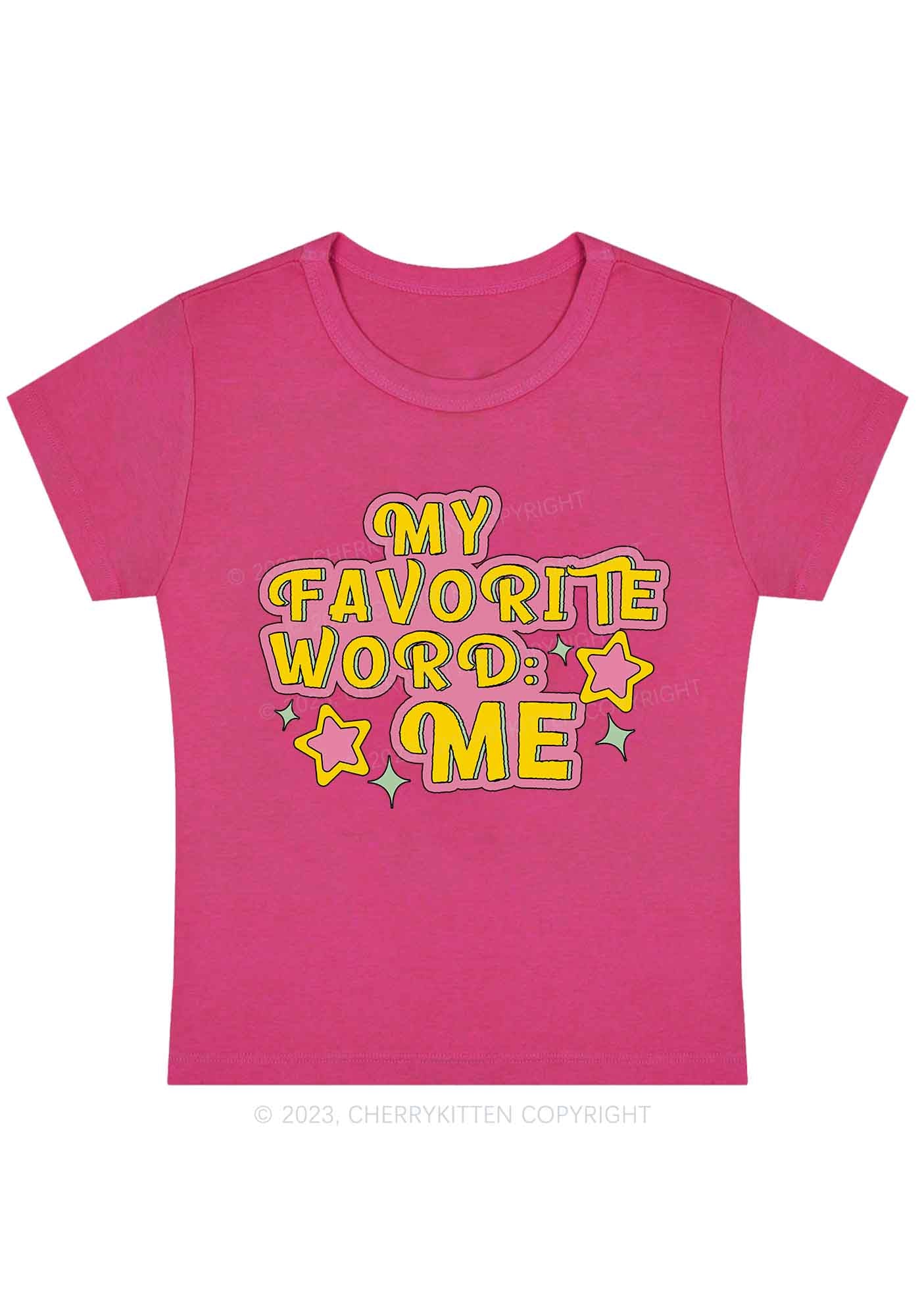 Curvy My Favorite Word Is Me Y2K Baby Tee Cherrykitten - Image 5