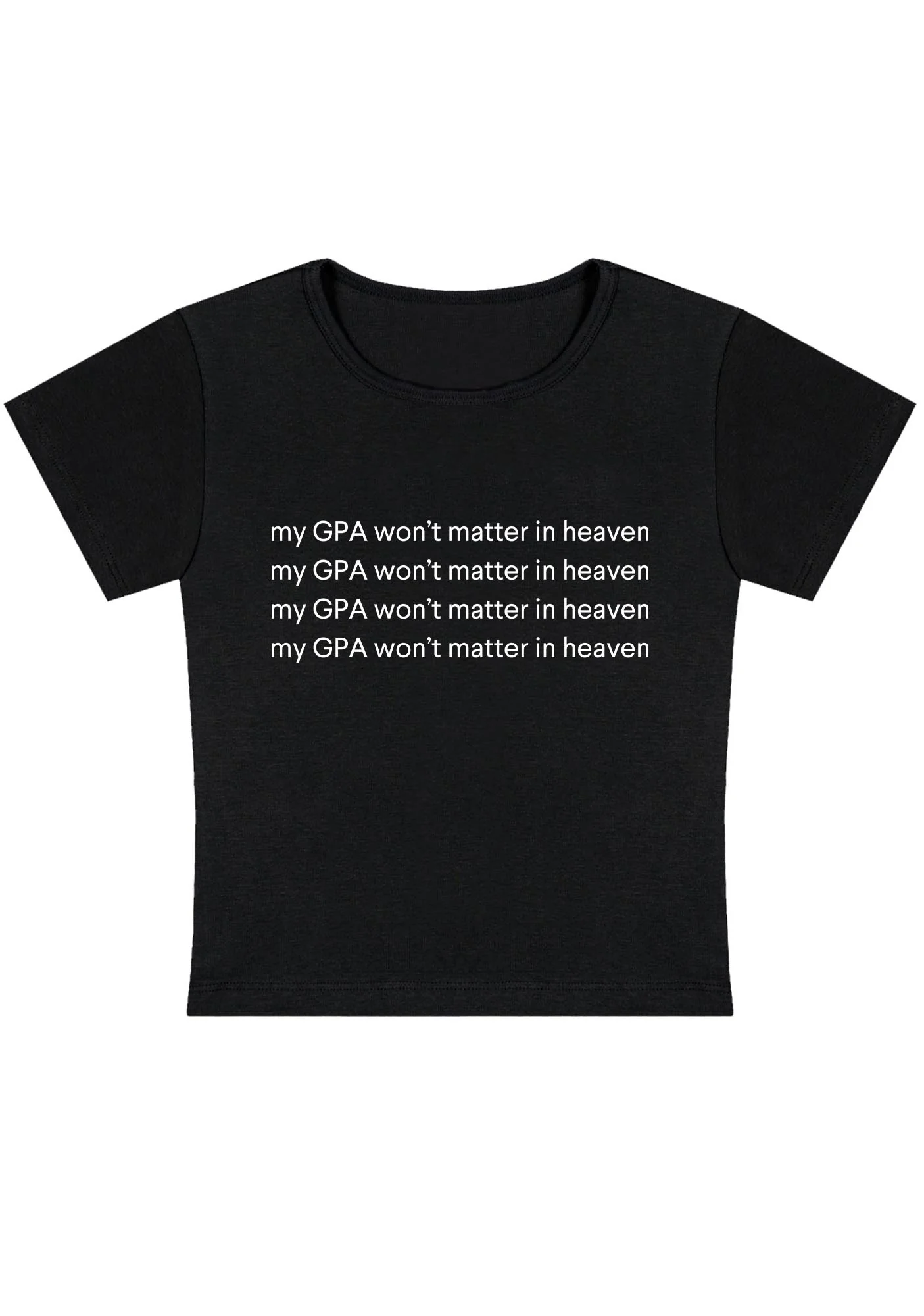 Curvy My GPA Won't Matter In Heaven Baby Tee - Image 2