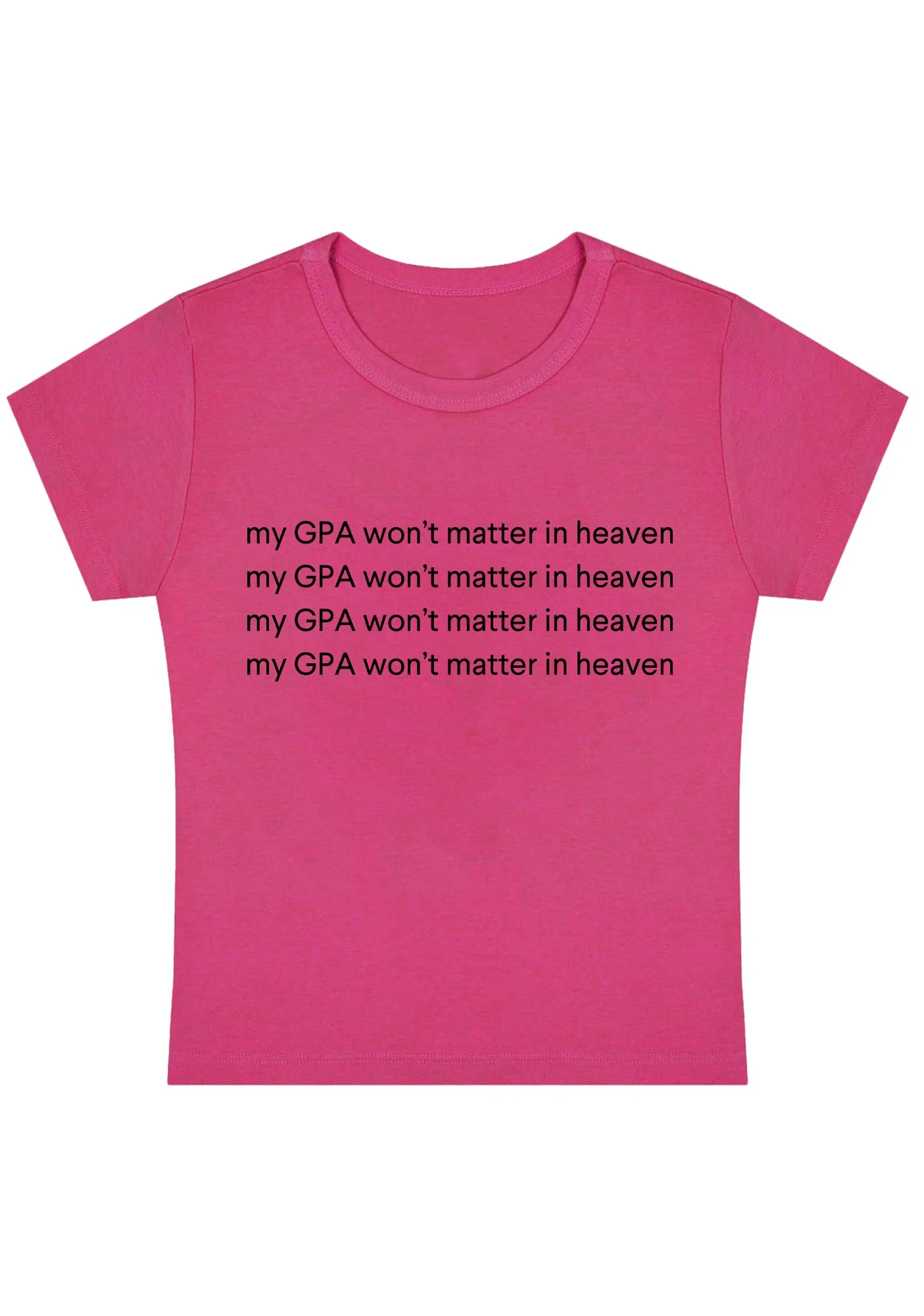 Curvy My GPA Won't Matter In Heaven Baby Tee - Image 5