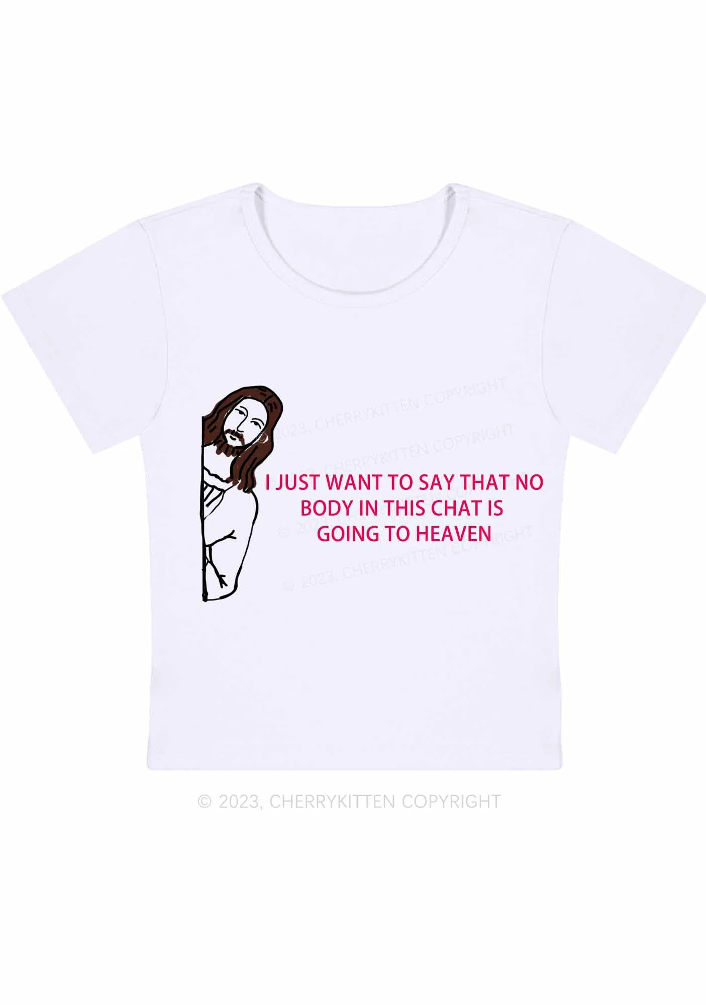 Curvy No Body Is Going To The Heaven Baby Tee Cherrykitten - Image 3