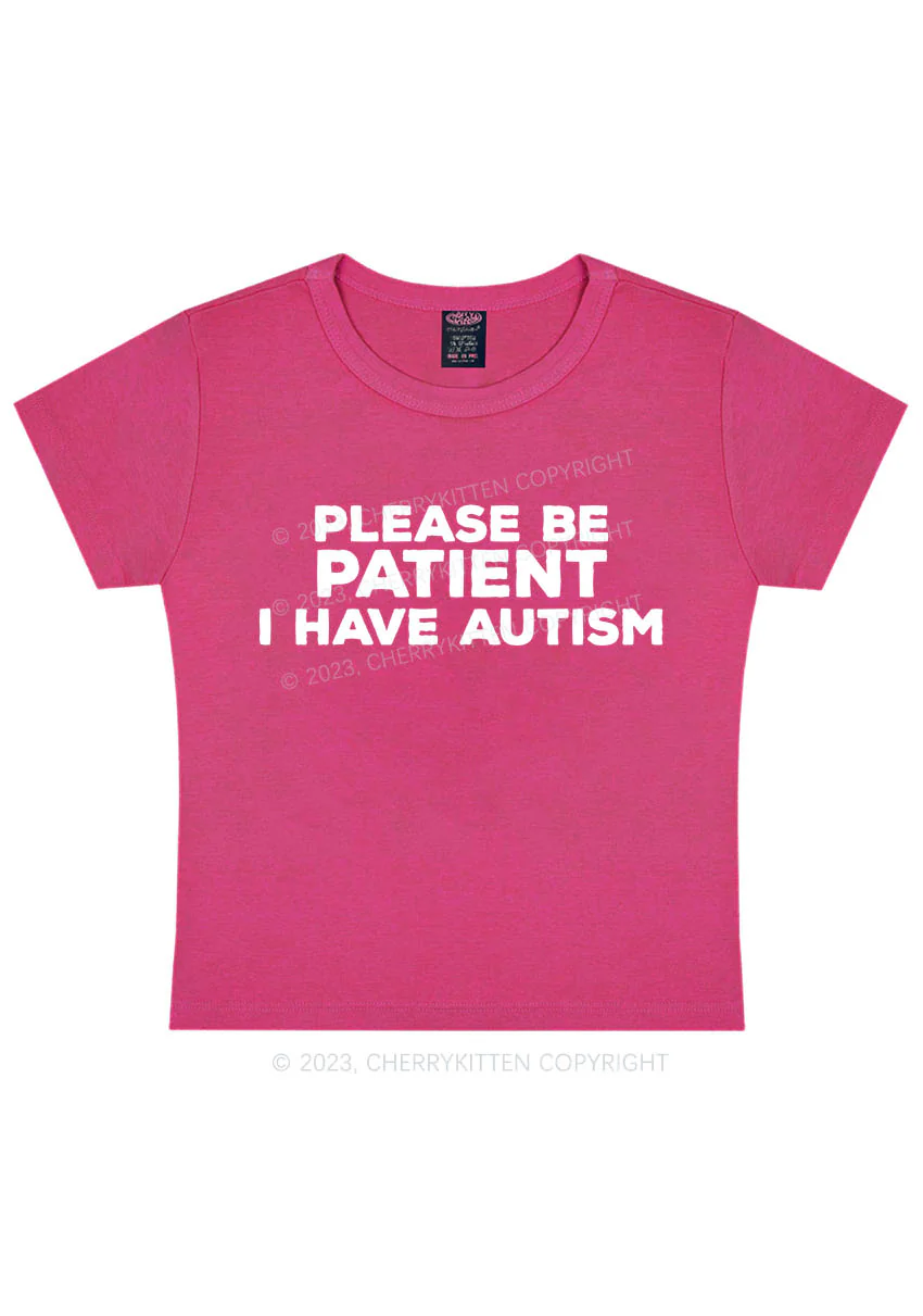 Curvy Please Be Patient I Have Autism Y2K Baby Tee Cherrykitten - Image 5