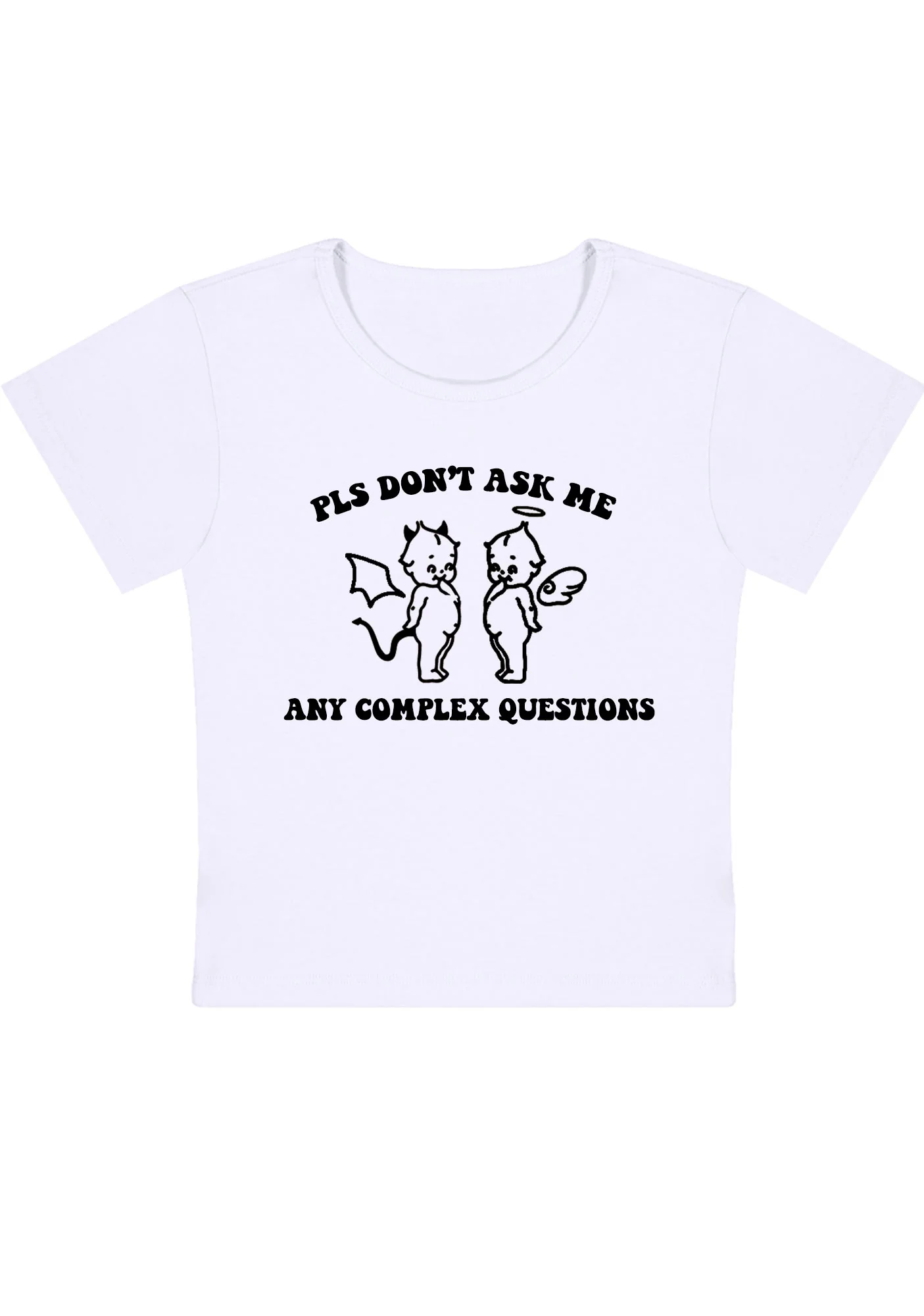 Curvy PLS Don't Ask Me Any Complex Questions Baby Tee - Image 3